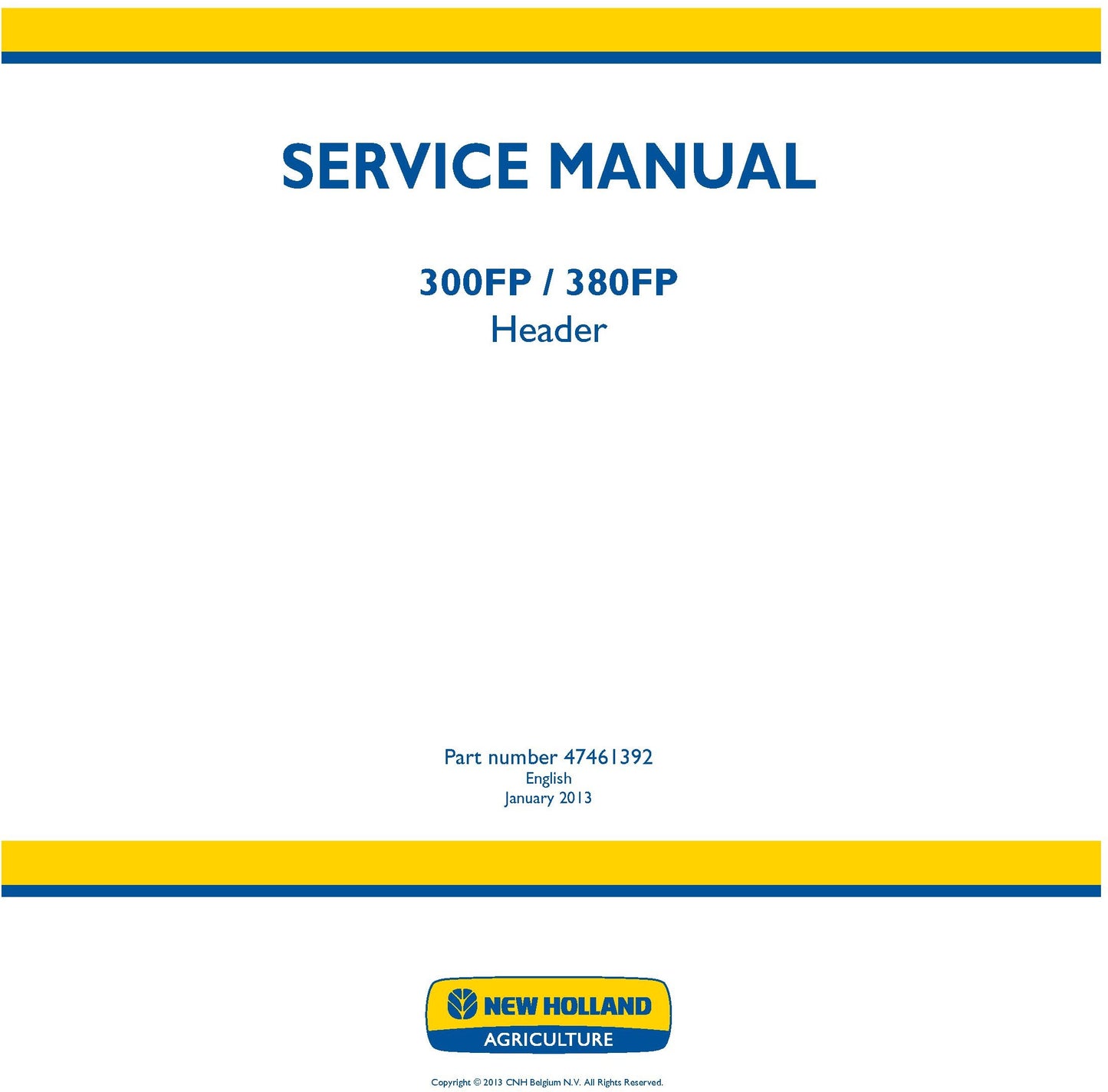 New Holland 300FP 380FP Header Service Repair Manual 47461392
