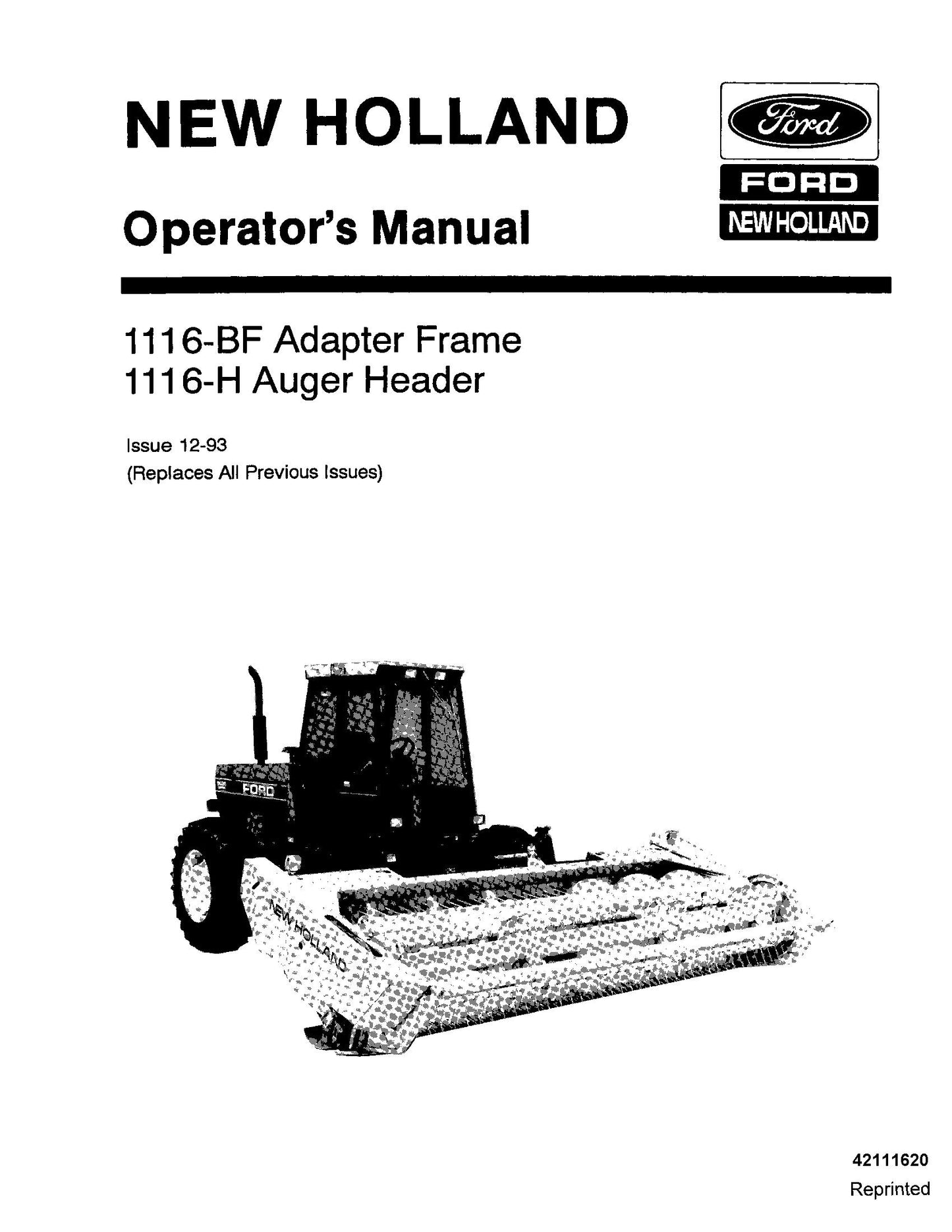 New Holland Windrower 1116BF Frame & 1116H Header for use on 276 & 9030 Tractors Operator's Manual (42111620)