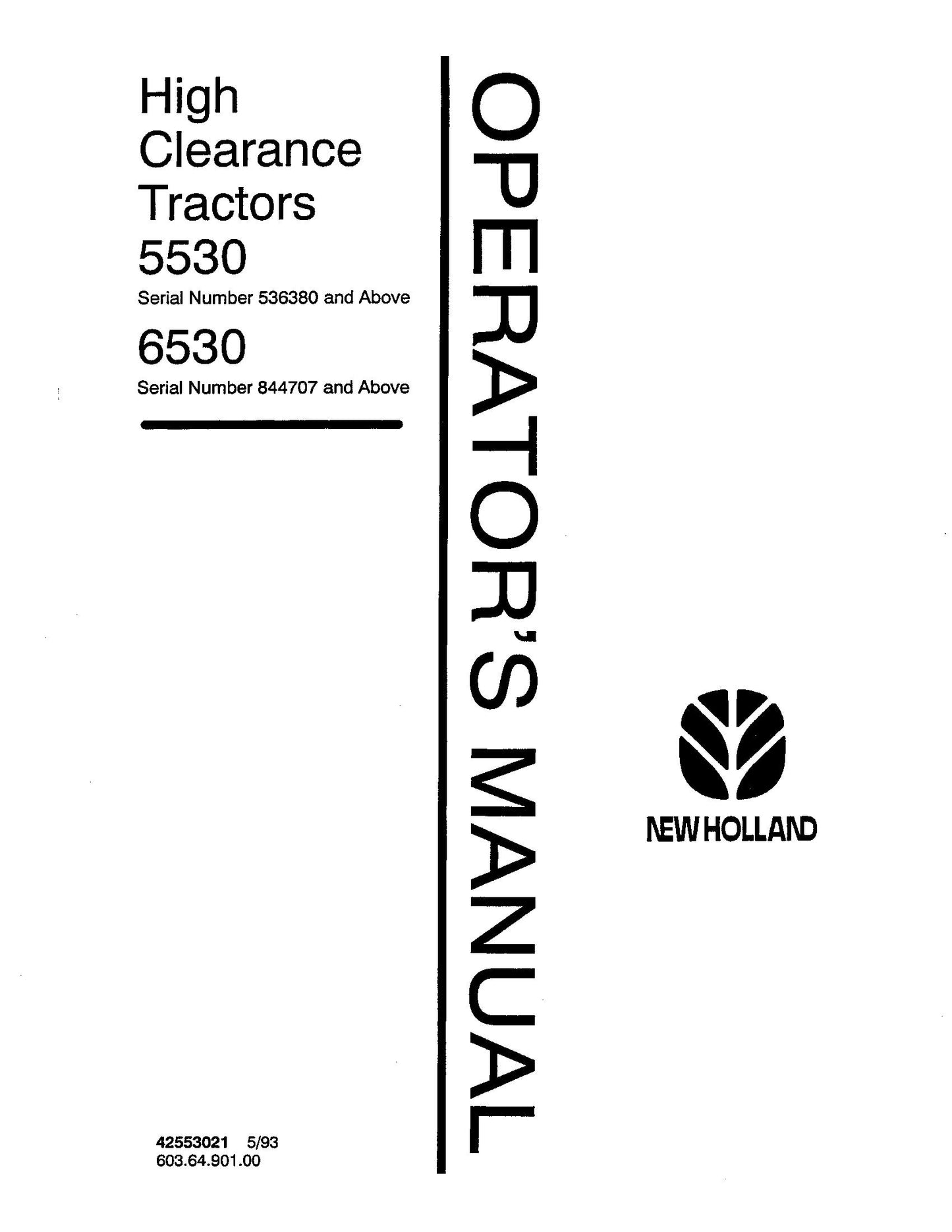 New Holland High clearance Tractors 5530 6530 OM SN & Above Operator's Manual (42553021)