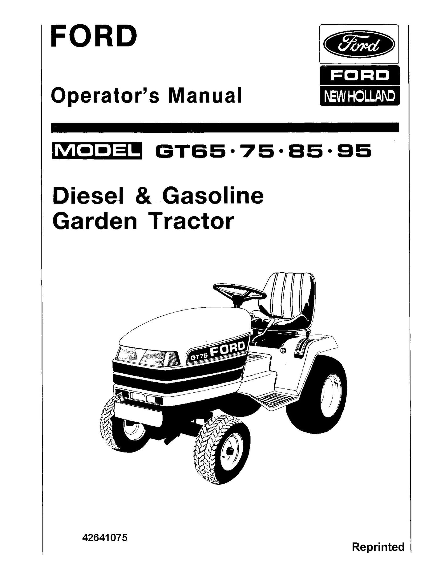 Ford GT65 GT75 GT85 GT95 Diesel & GasolineTractor Operator's Manual (42641075)