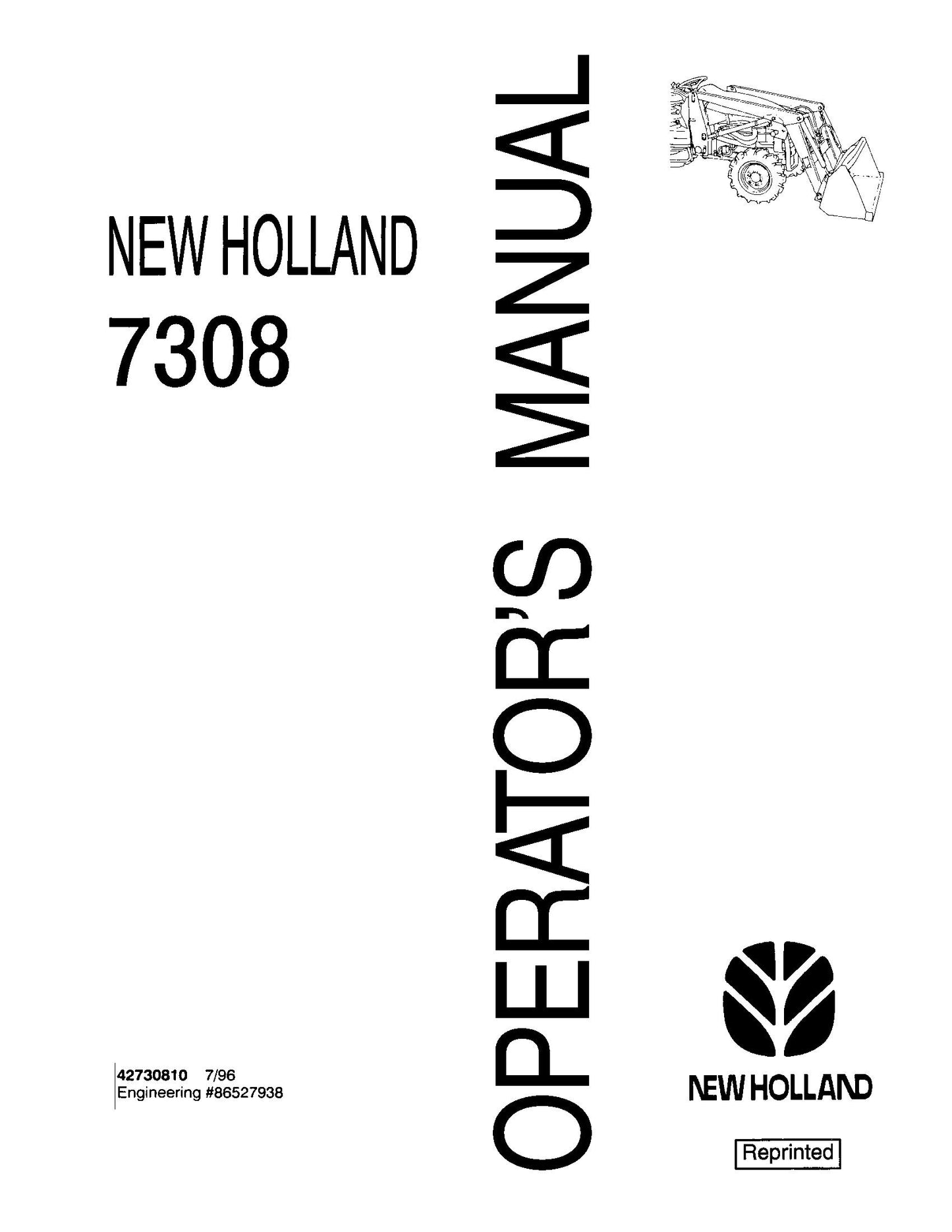 New Holland 7308 Loader for 15, 20,2 5 and 30 Series Operator's Manual (42730810)