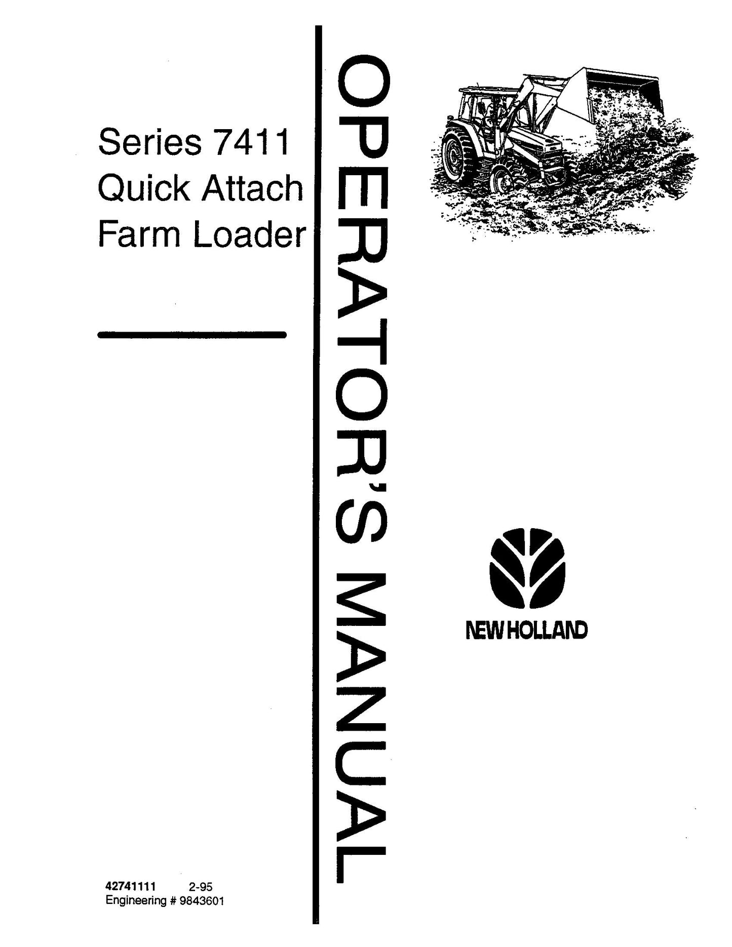 New Holland 7411 Quick Attach Farm Loader Operator's Manual (42741111)