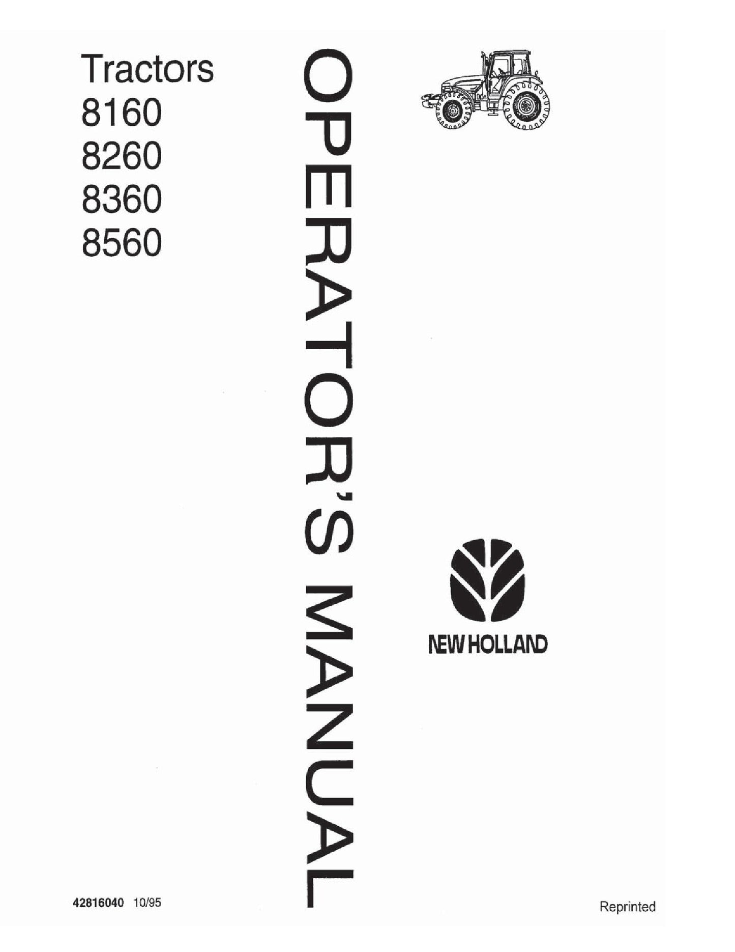New Holland 8160 8260 8360 8560 Tractor Operator's Manual (42816040)