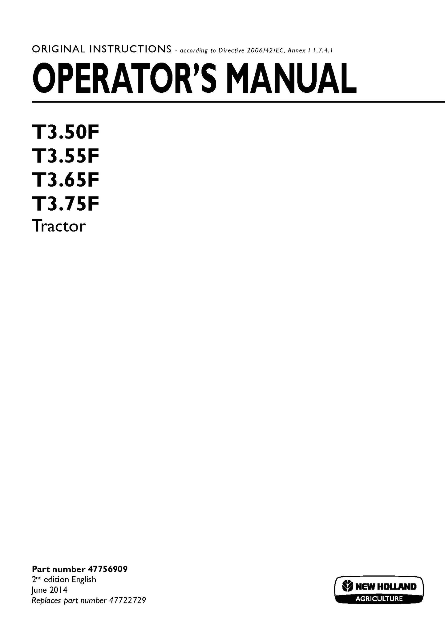 New Holland T350F, T355F, T365F, T375F Tractor Operator's Manual (47756909)