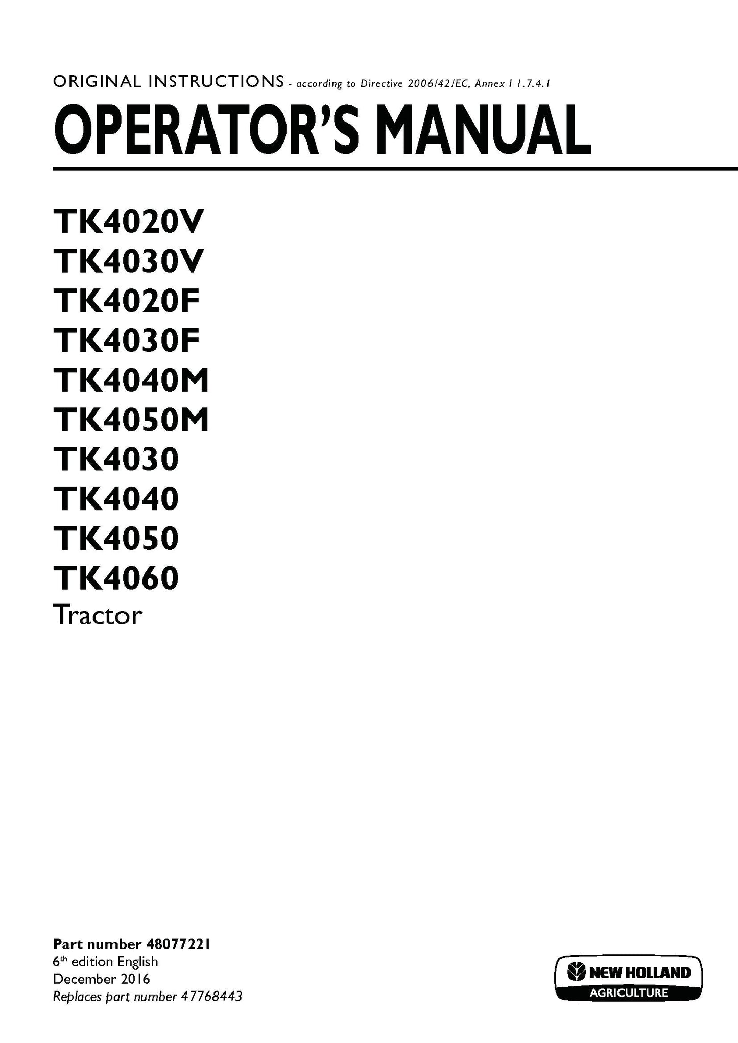 New Holland TK4020V, TK4030V, TK4020F, TK4030F, TK4030, TK4040, TK4040M, TK4050, TK4050M, TK4060 Tractor Operator's Manual (48077221)