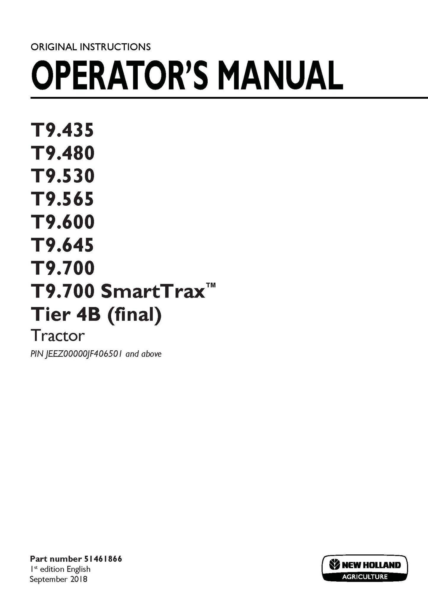 New Holland T9.435, T9.480, T9.530, T9.565, T9.600, T9.645, T9.700, T9.700 SmartTrax Tier 4B Tractor Operator's Manual (51461866)