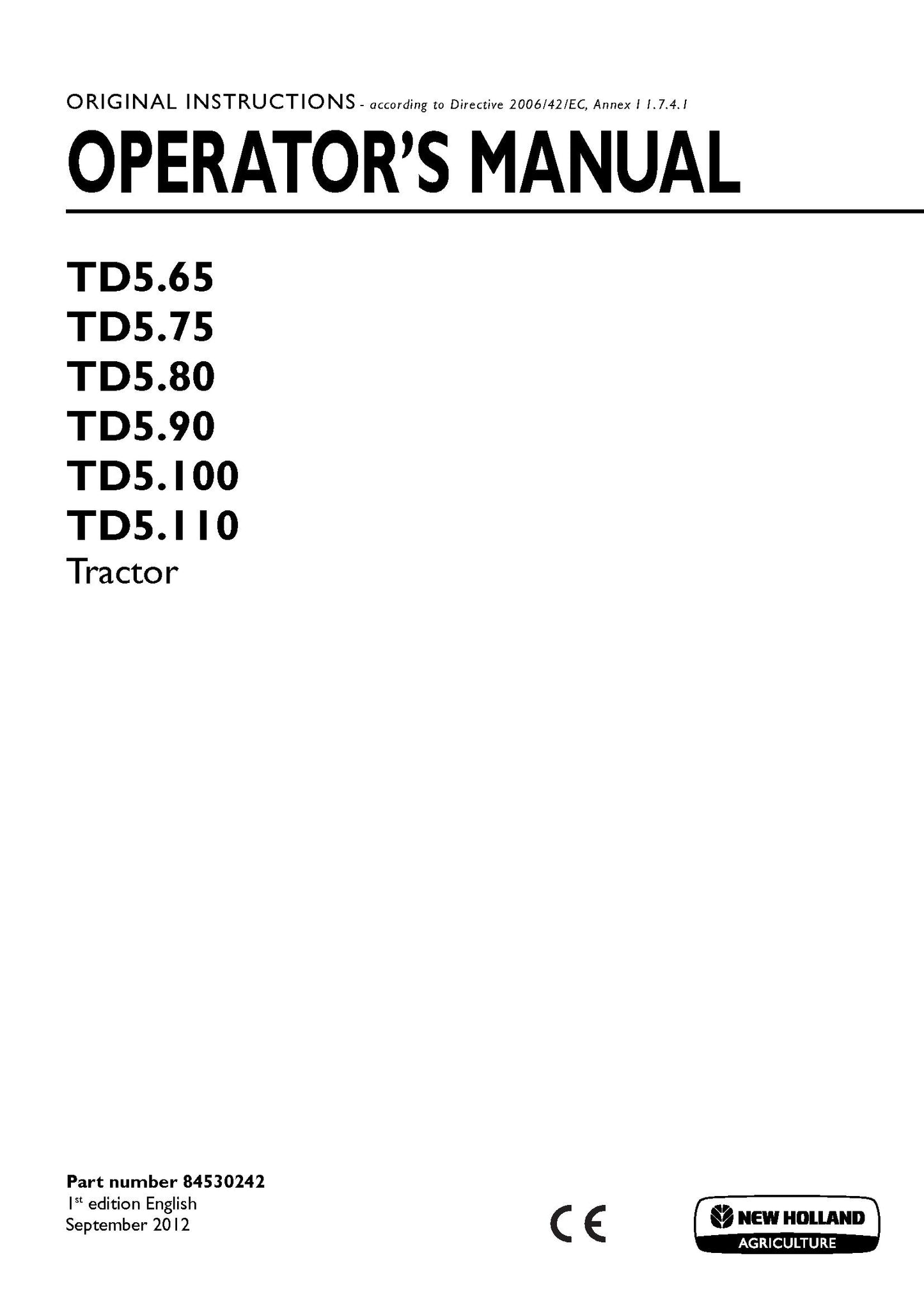 New Holland TD5.65, TD5.75, TD5.80, TD5.90, TD5.100, TD5.110 Tractor Operator's Manual (84530242)