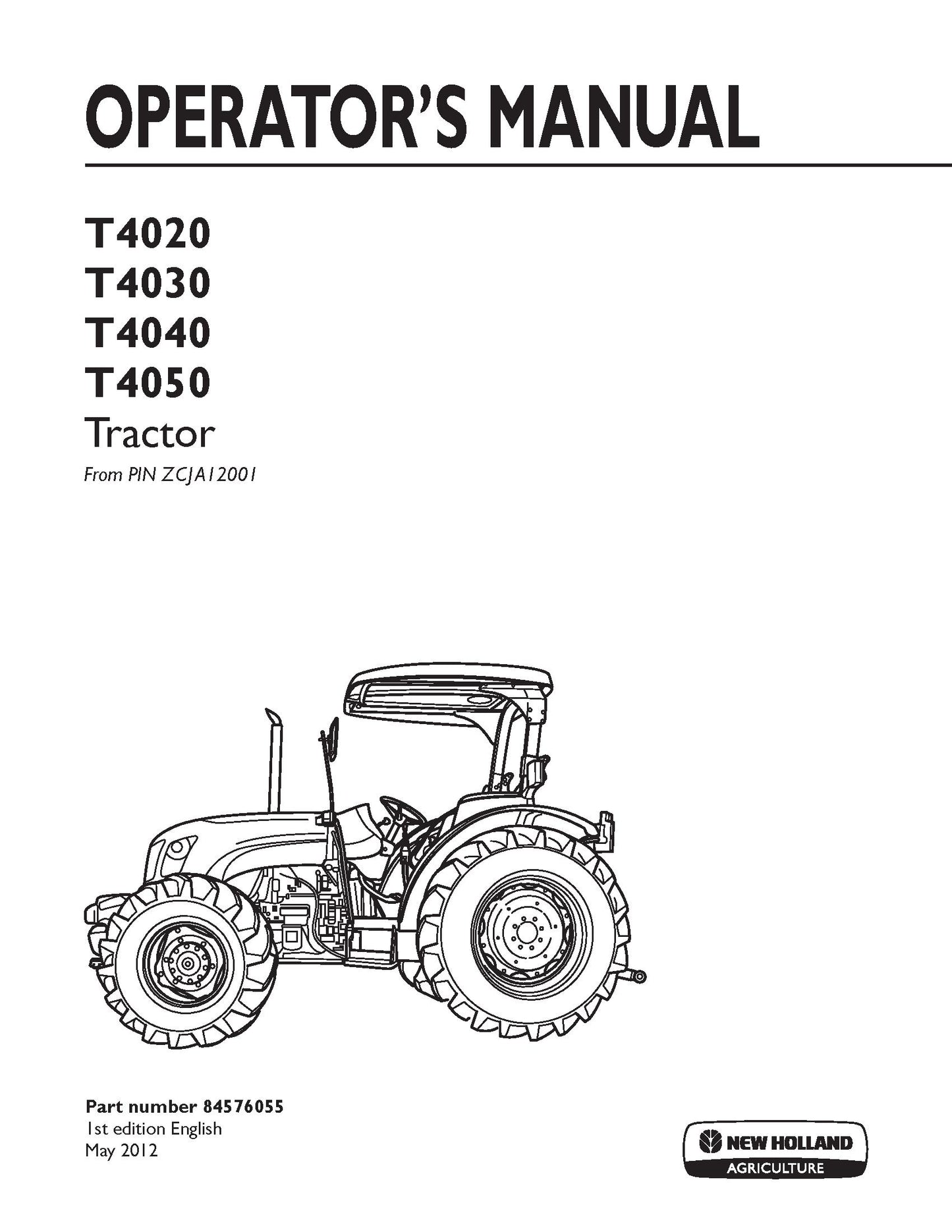 New Holland T4020 T4030 T4040 T4050 Standard Tractor Operator's Manual (84576055)