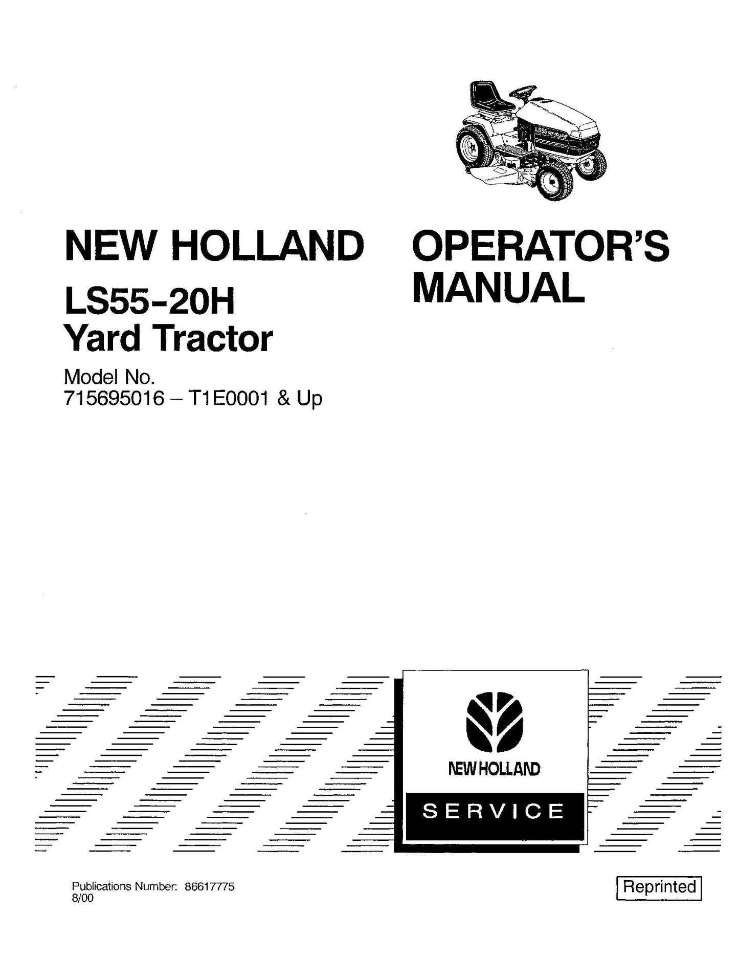 New Holland LS55 20h Yard Tractor # 715695016 - t1e0001 & + Operator's Manual (86617775)