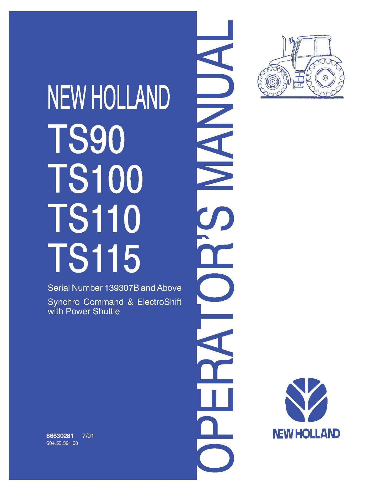 New Holland TS90 TS100 TS110 TS115 OM SN 139307B & up Operator's Manual (86630281)