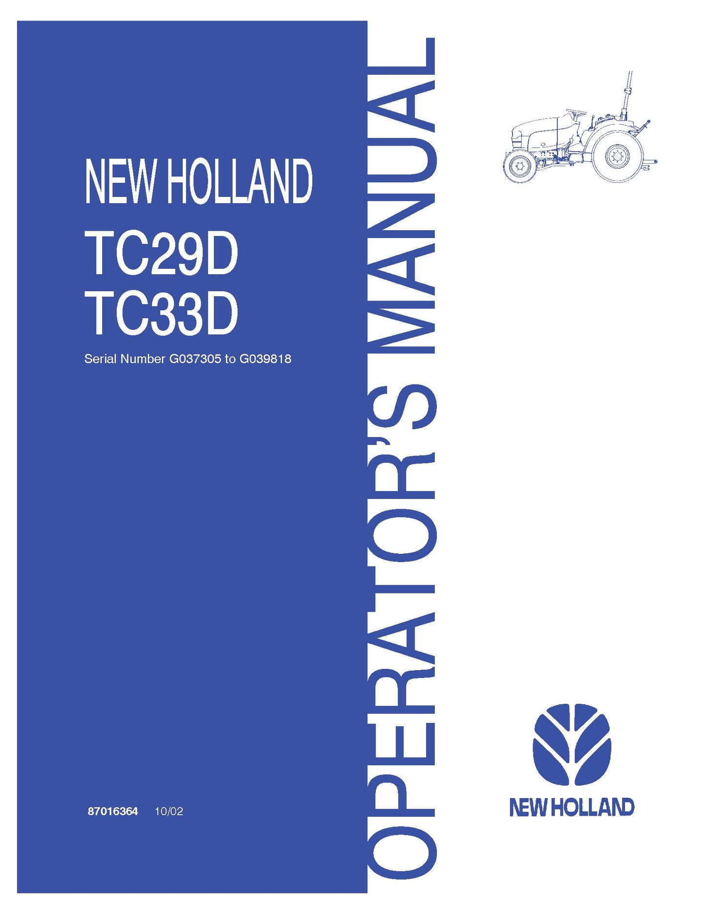 New Holland TC29D TC33D SN G037305 TO G039818 Operator's Manual (87016364)