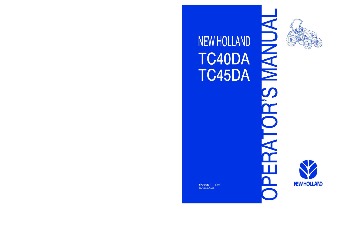 New Holland TC40DA,TC45DA Tractor Operator's Manual (87304231)