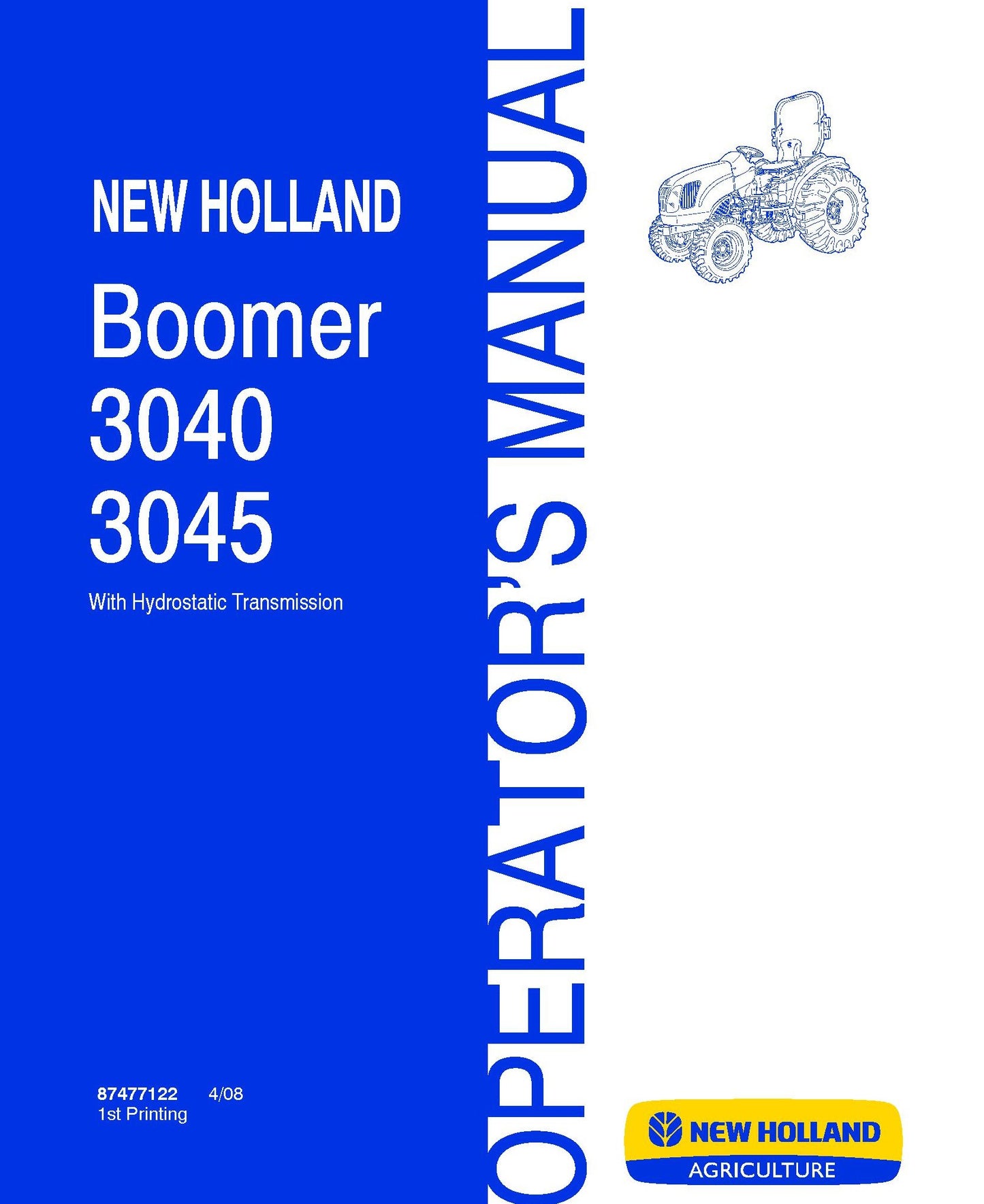 New Holland Boomer 3040,3045 with out Cab Hydrostatic Transmission Operator's Manual (87477122)
