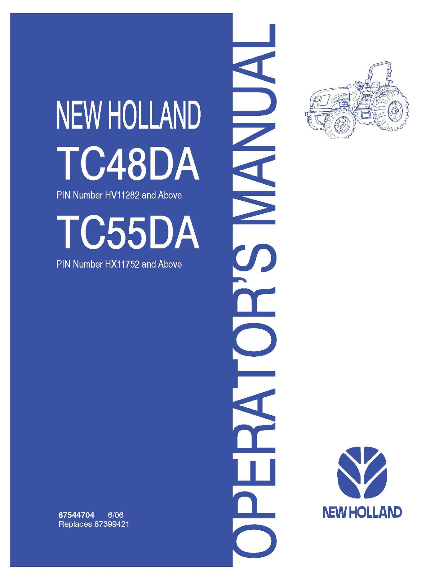 New Holland TC48DA PIN HV11282~ & TC55DA PIN HX11752~ Operator's Manual (87544704)