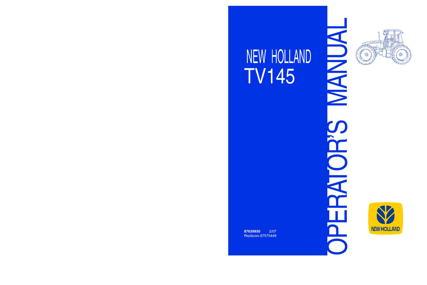 New Holland TV145 Operator's Manual (87639930)