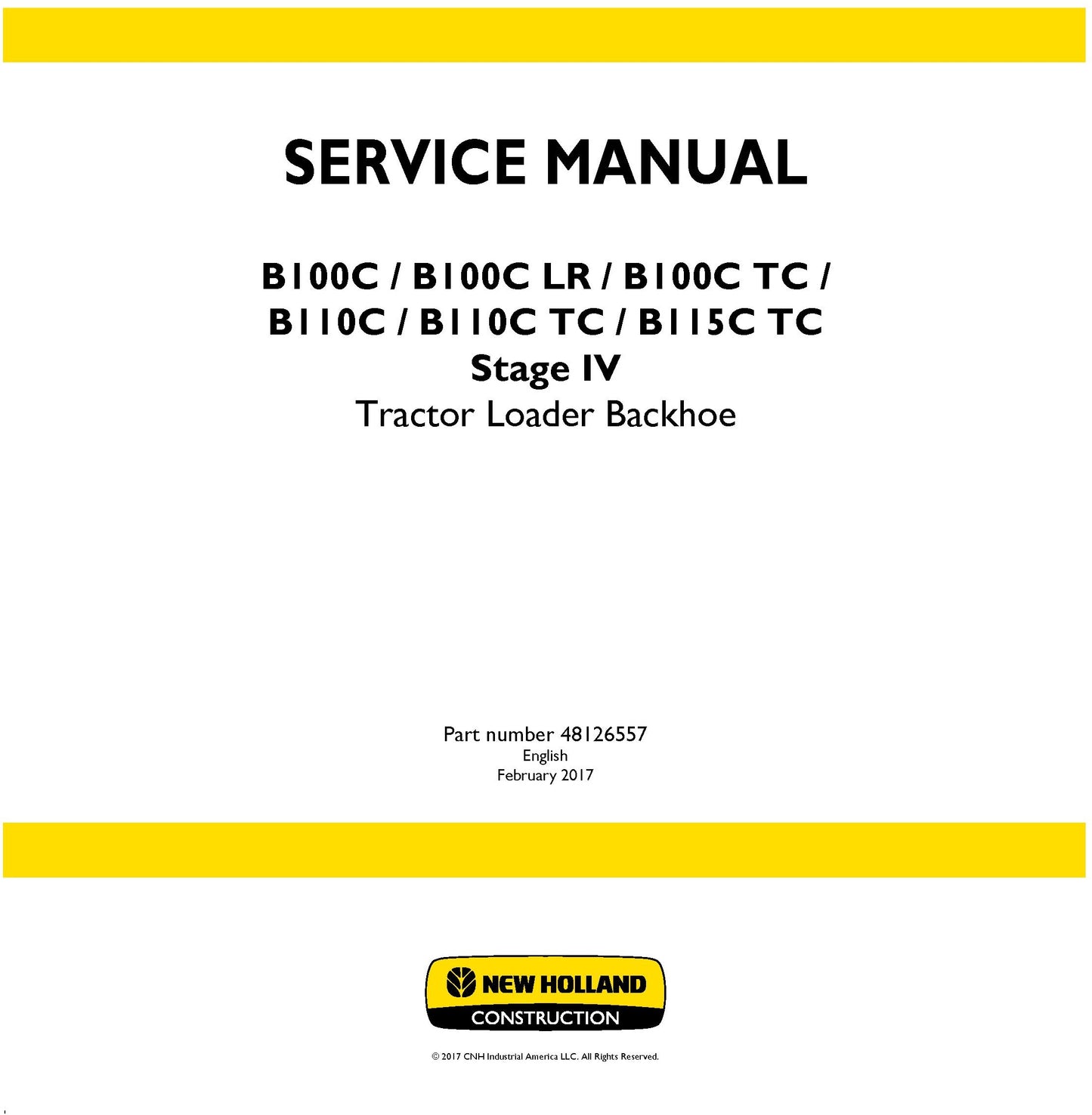 New Holland B100C B100C LR B100C TC B110C B110C TC B115C TC Stage IV Tractor Loader Backhoe Service Repair Manual 48126557