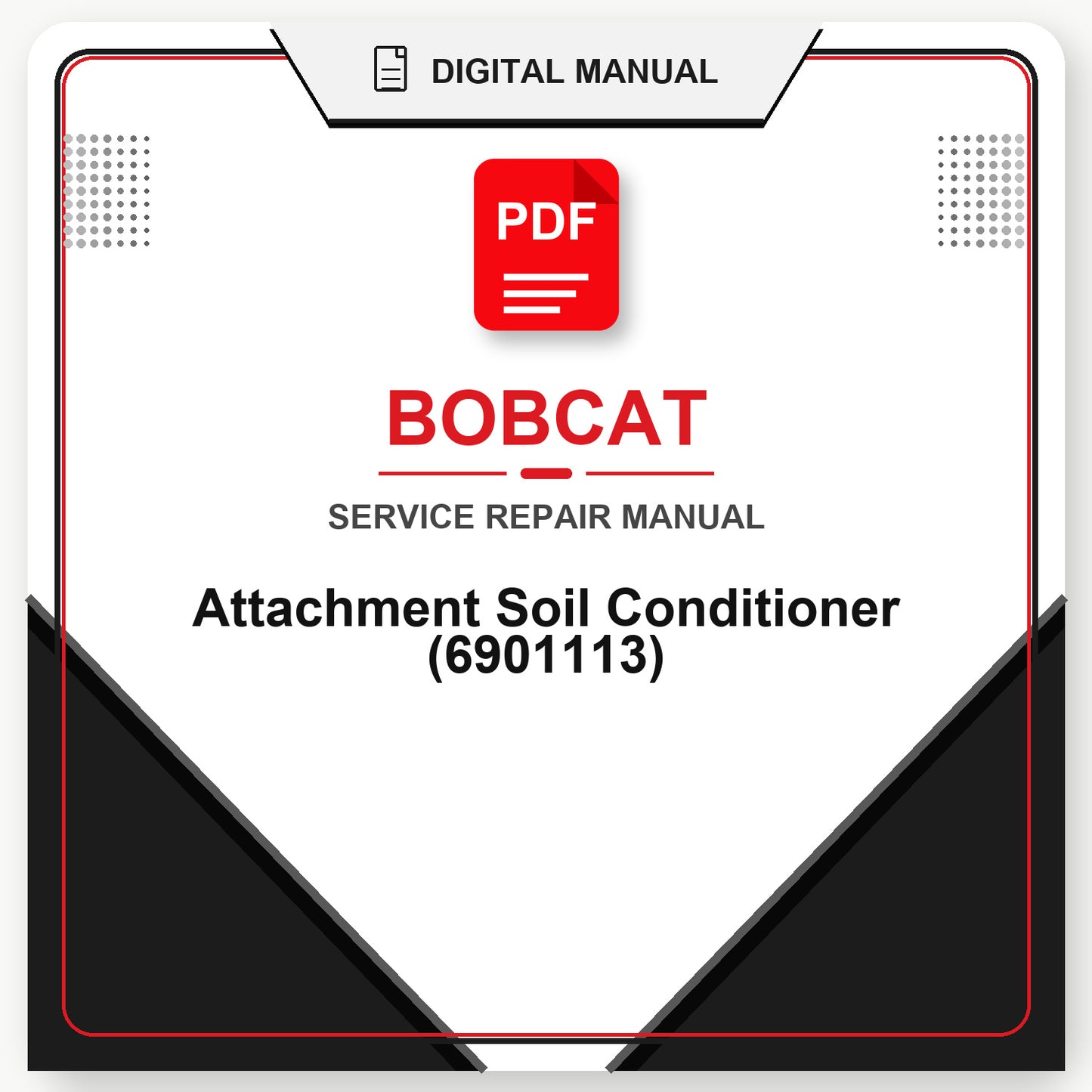 Bobcat Attachment Soil Conditioner Service Repair Manual (6901113)