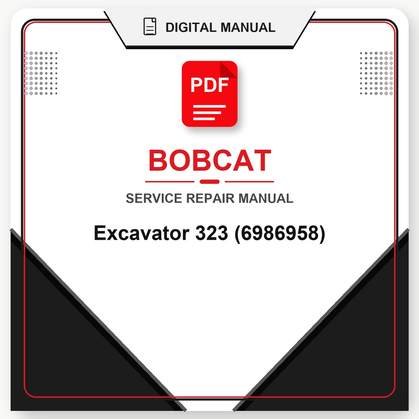 Bobcat Excavator 323 Service Repair Manual (6986958)