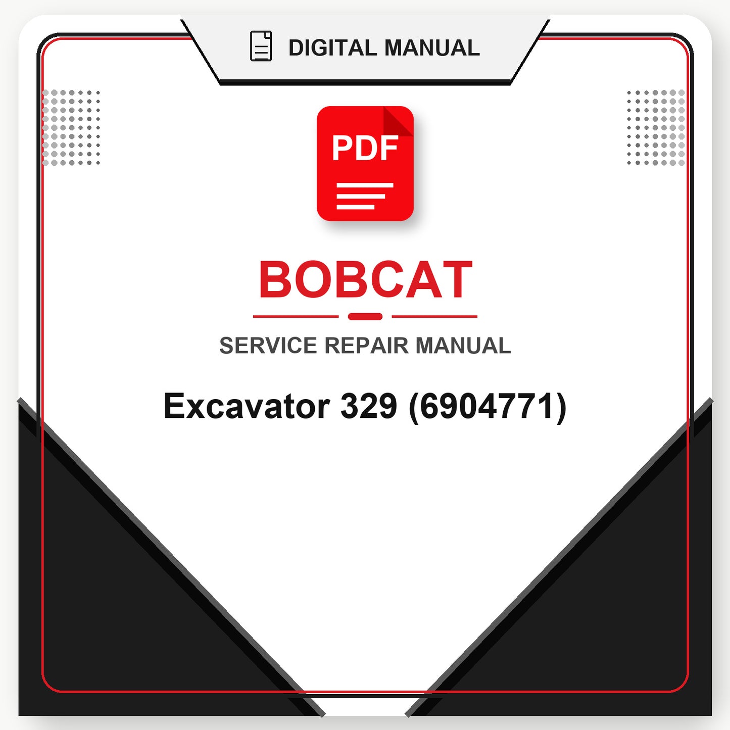 Bobcat Excavator 329 Service Repair Manual (6904771)