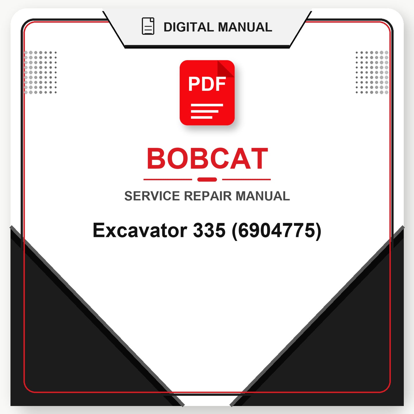 Bobcat Excavator 335 Service Repair Manual (6904775)