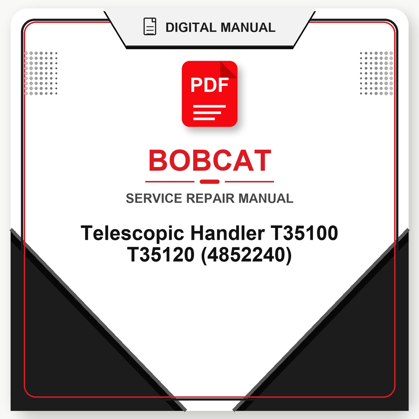 Bobcat Telescopic Handler T35100 T35120 Service Repair Manual (4852240)