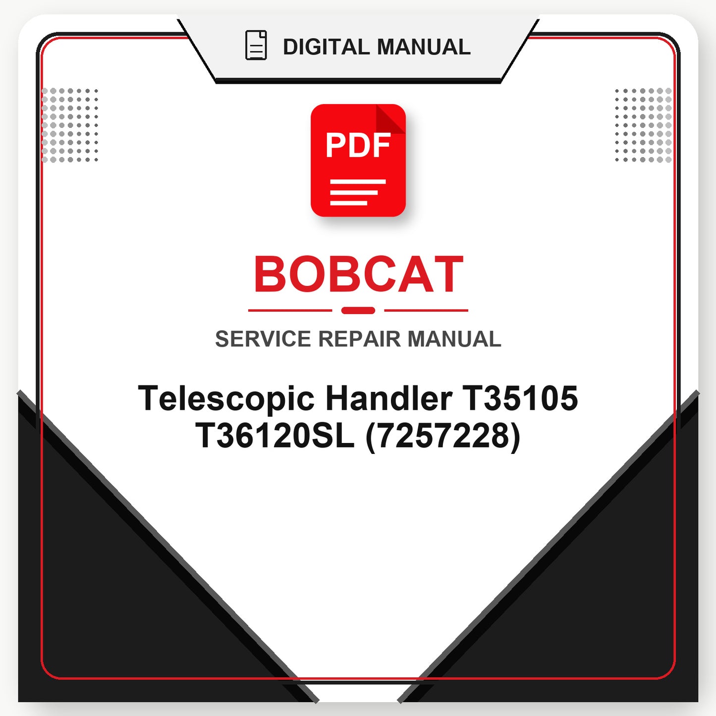 Bobcat Telescopic Handler T35105 T36120SL Service Repair Manual (7257228)