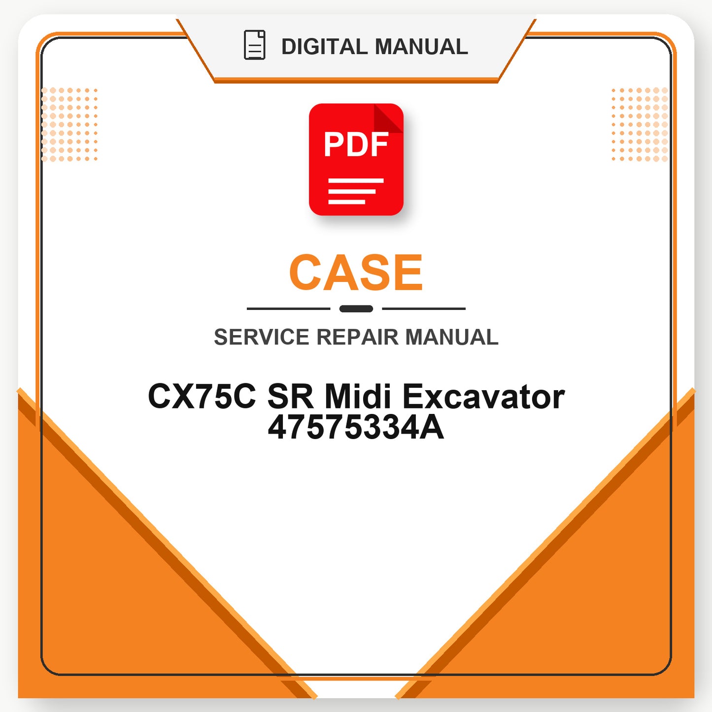 Case CX75C SR Midi Excavator Service Repair Manual 47575334A