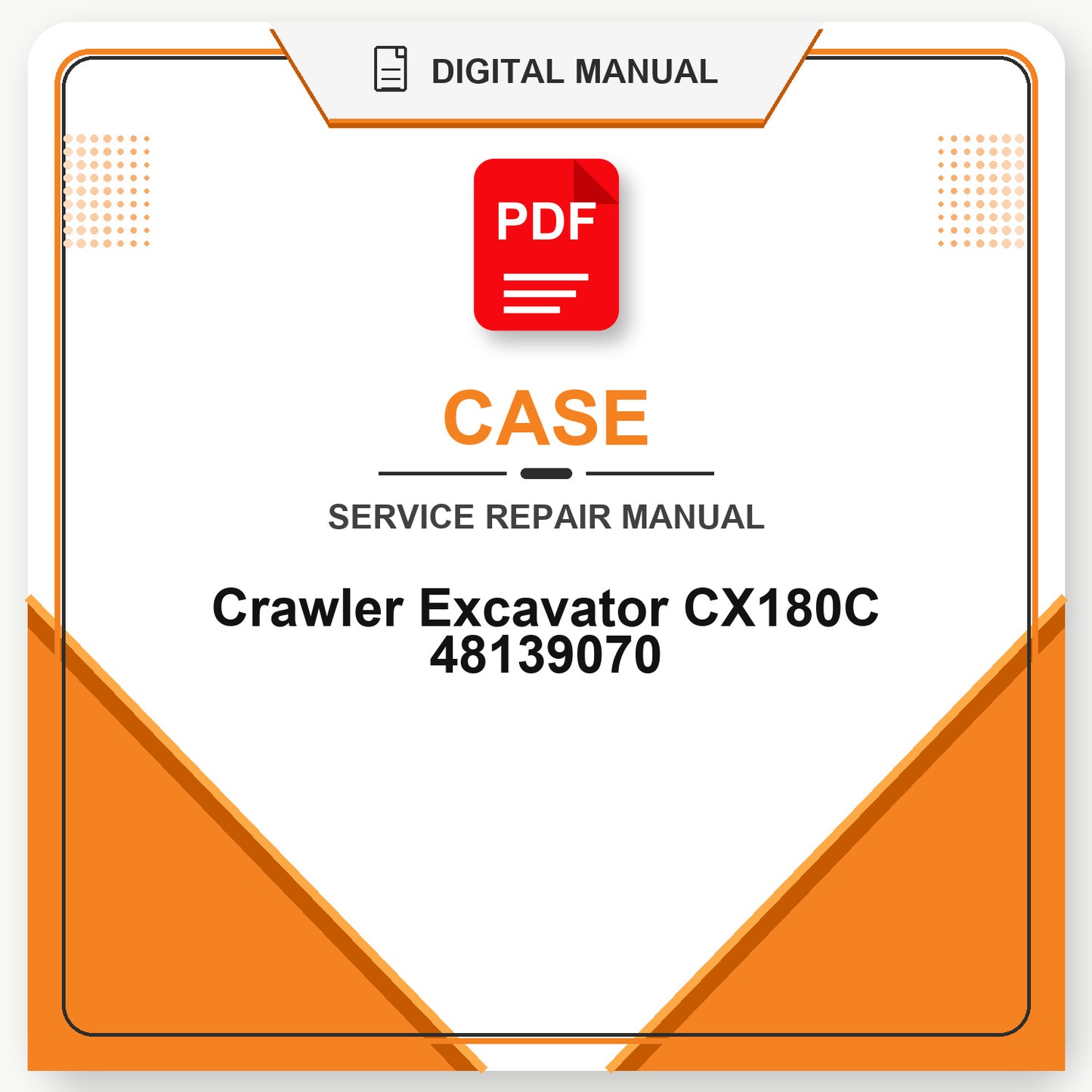 Case Crawler Excavator CX180C Service Repair Manual 48139070