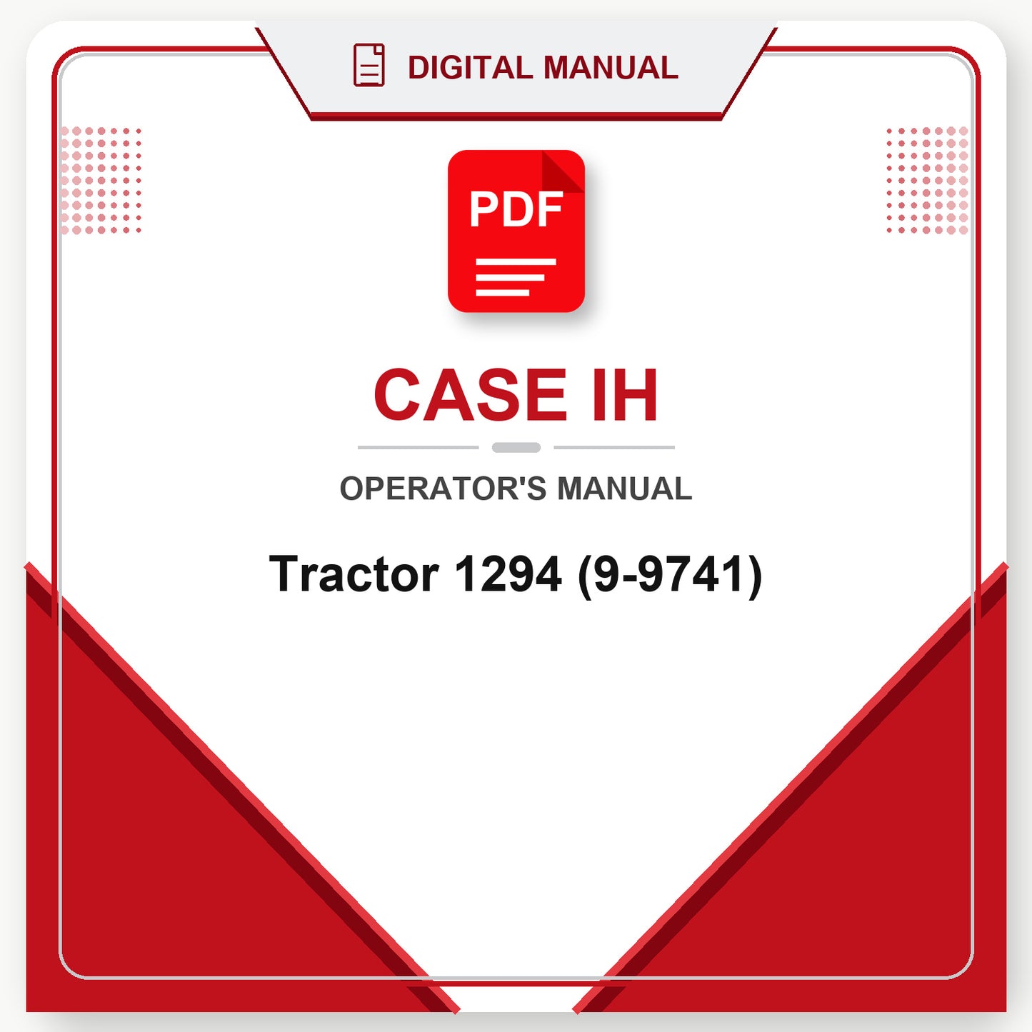 Case IH Tractor 1294 Operator's Manual (9-9741)