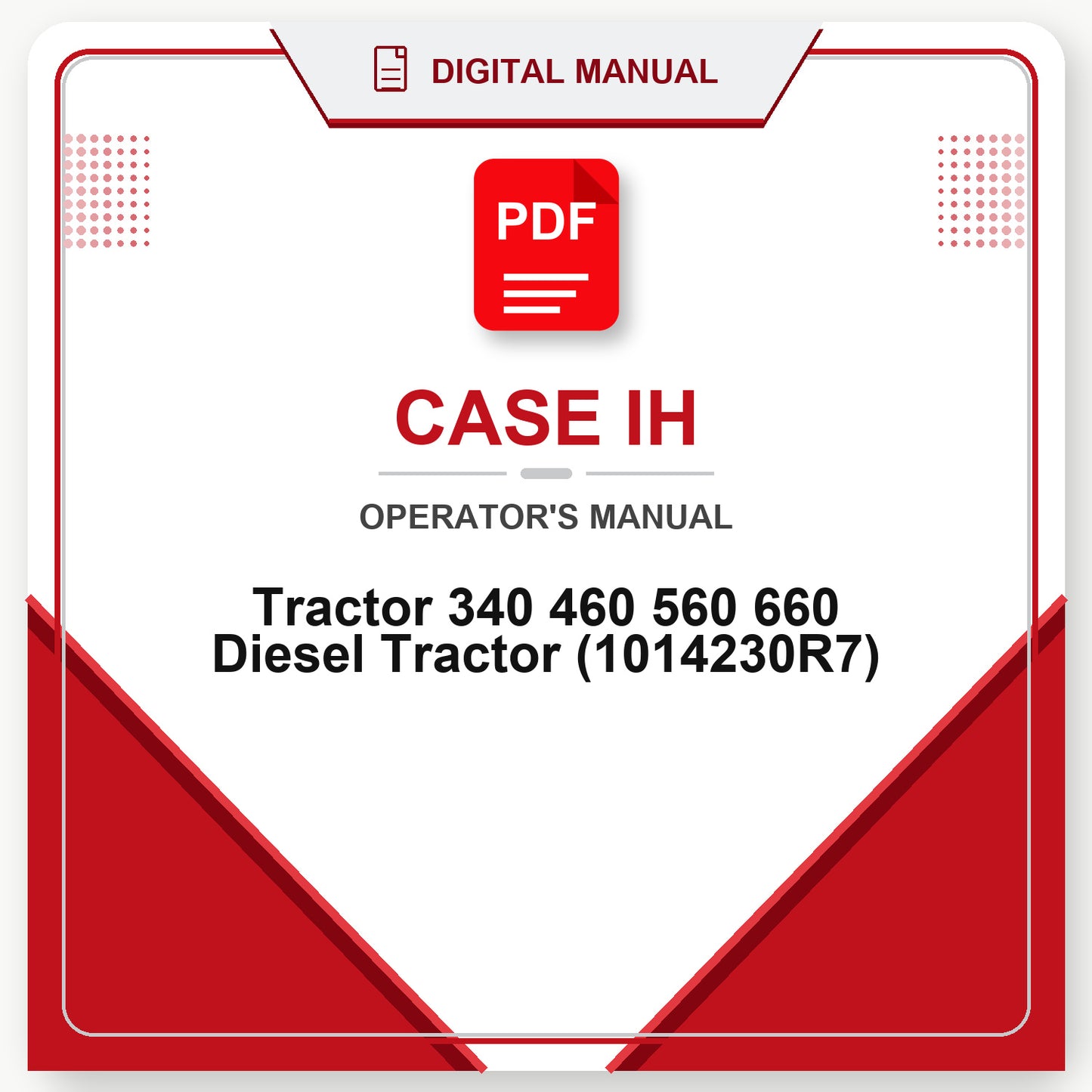 Case IH Tractor 340 460 560 660 Diesel Tractor Operator's Manual (1014230R7)