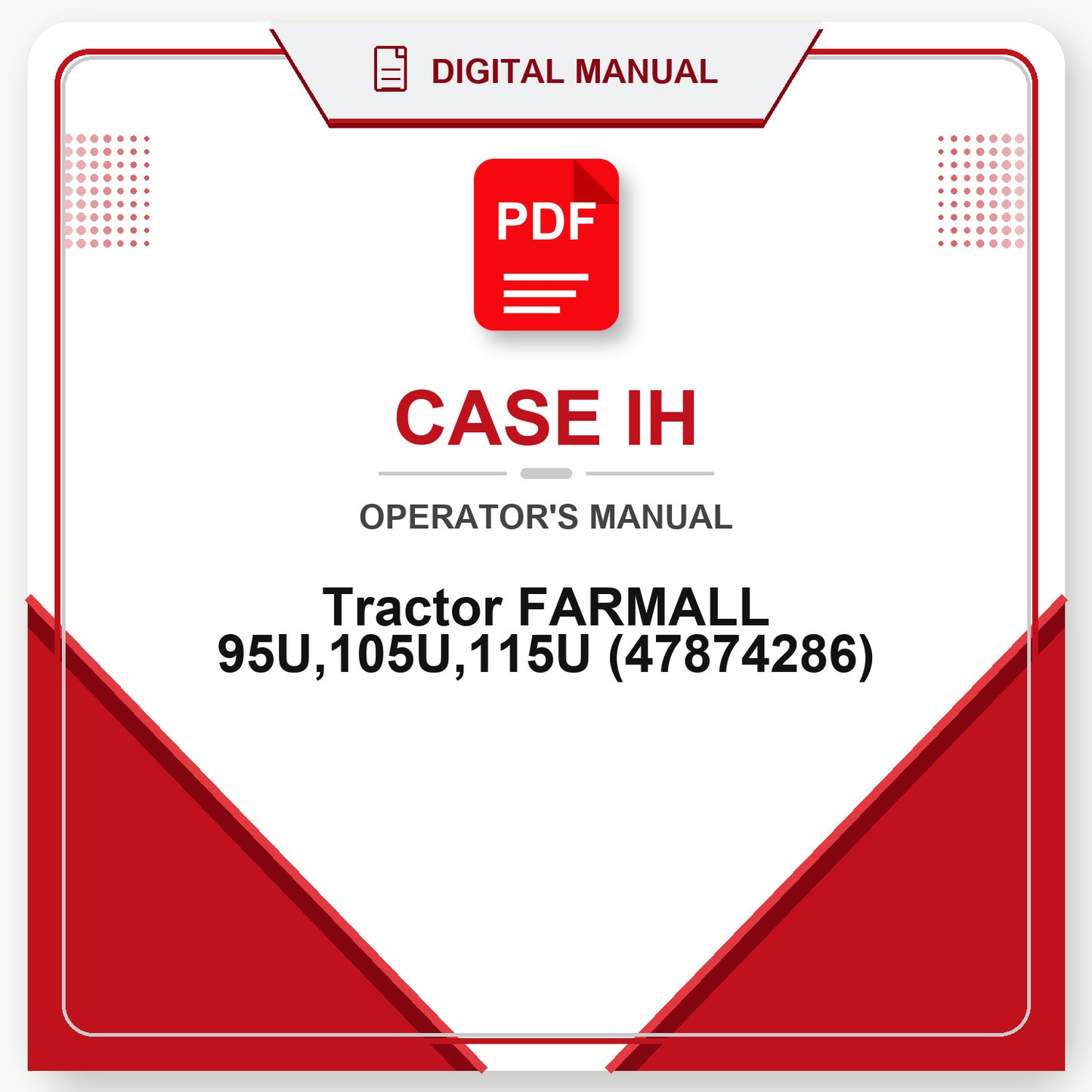 Case IH Tractor FARMALL 95U,105U,115U Operator's Manual (47874286)