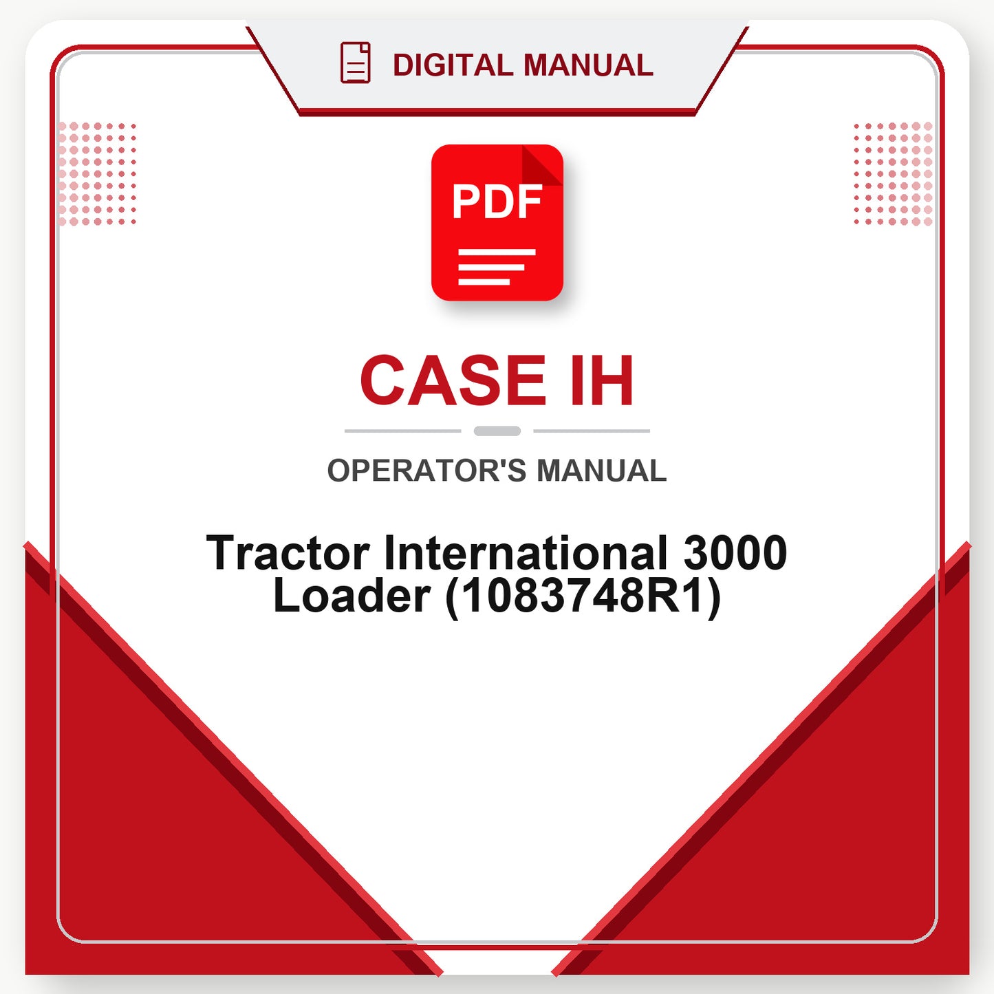 Case IH Tractor International 3000 Loader Operator's Manual (1083748R1)