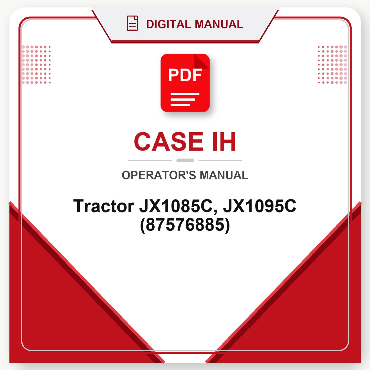 Case IH Tractor JX1085C, JX1095C Operator's Manual (87576885)