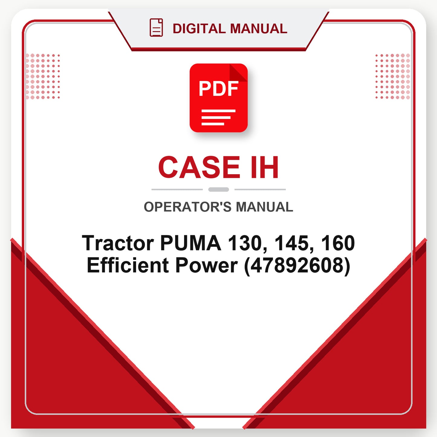 Case IH Tractor PUMA 130, 145, 160 Efficient Power Operator's Manual (47892608)