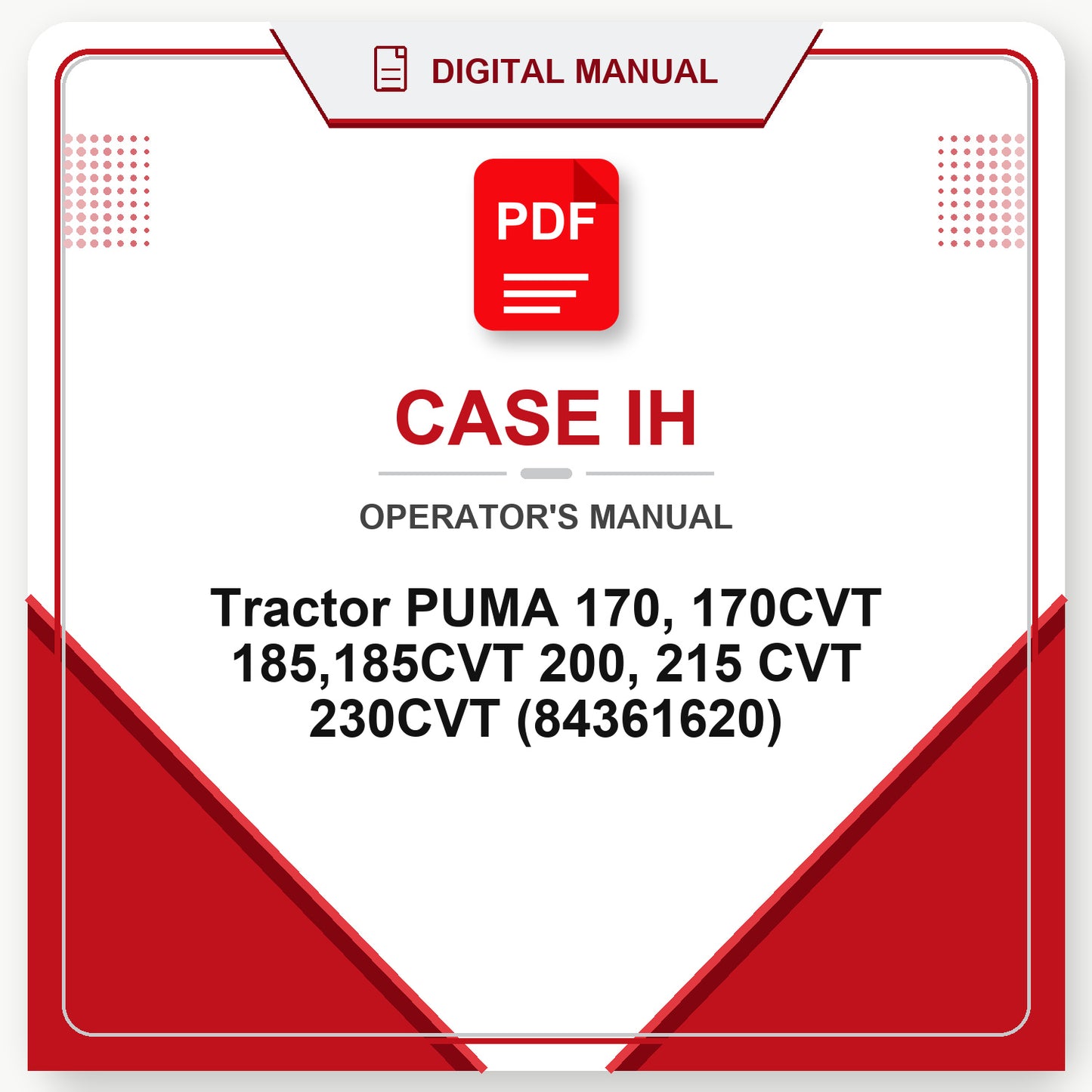 Case IH Tractor PUMA 170, 170CVT 185,185CVT 200, 215 CVT 230CVT Operator's Manual (84361620)