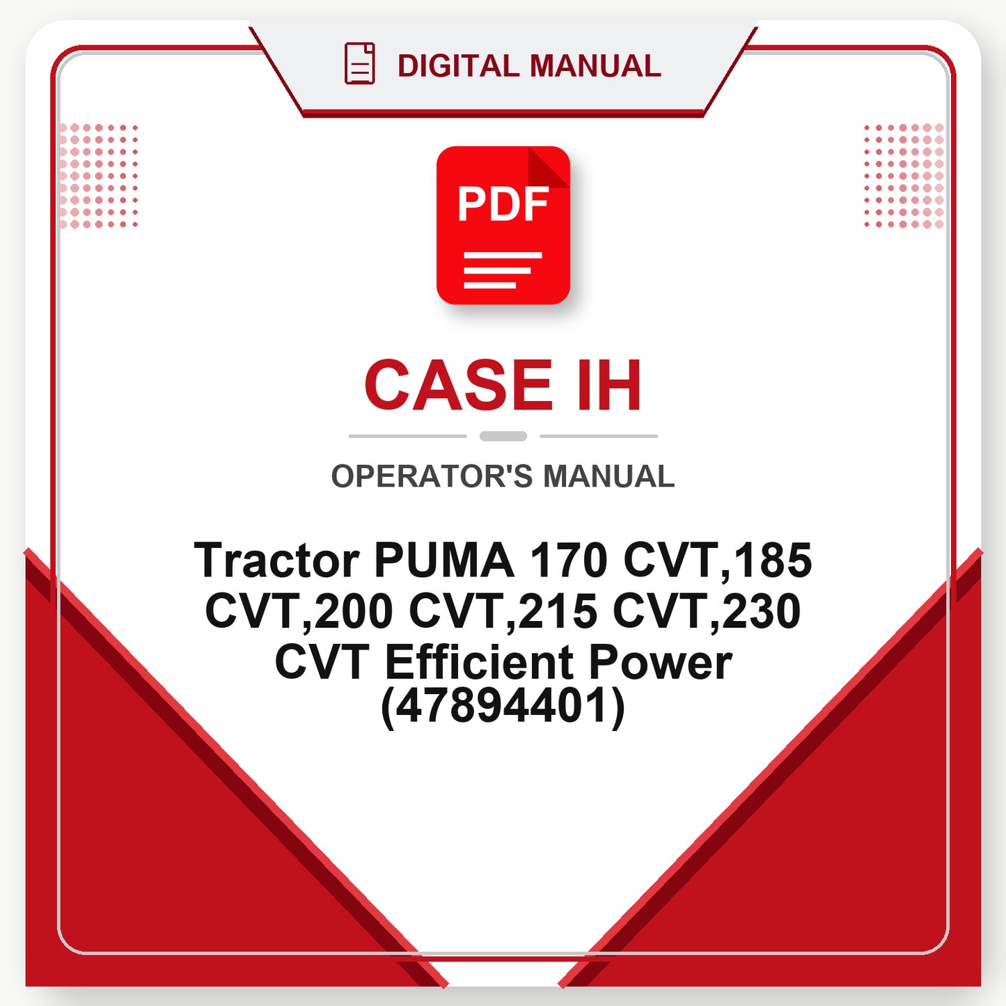 Case IH Tractor PUMA 170 CVT,185 CVT,200 CVT,215 CVT,230 CVT Efficient Power Operator's Manual (47894401)