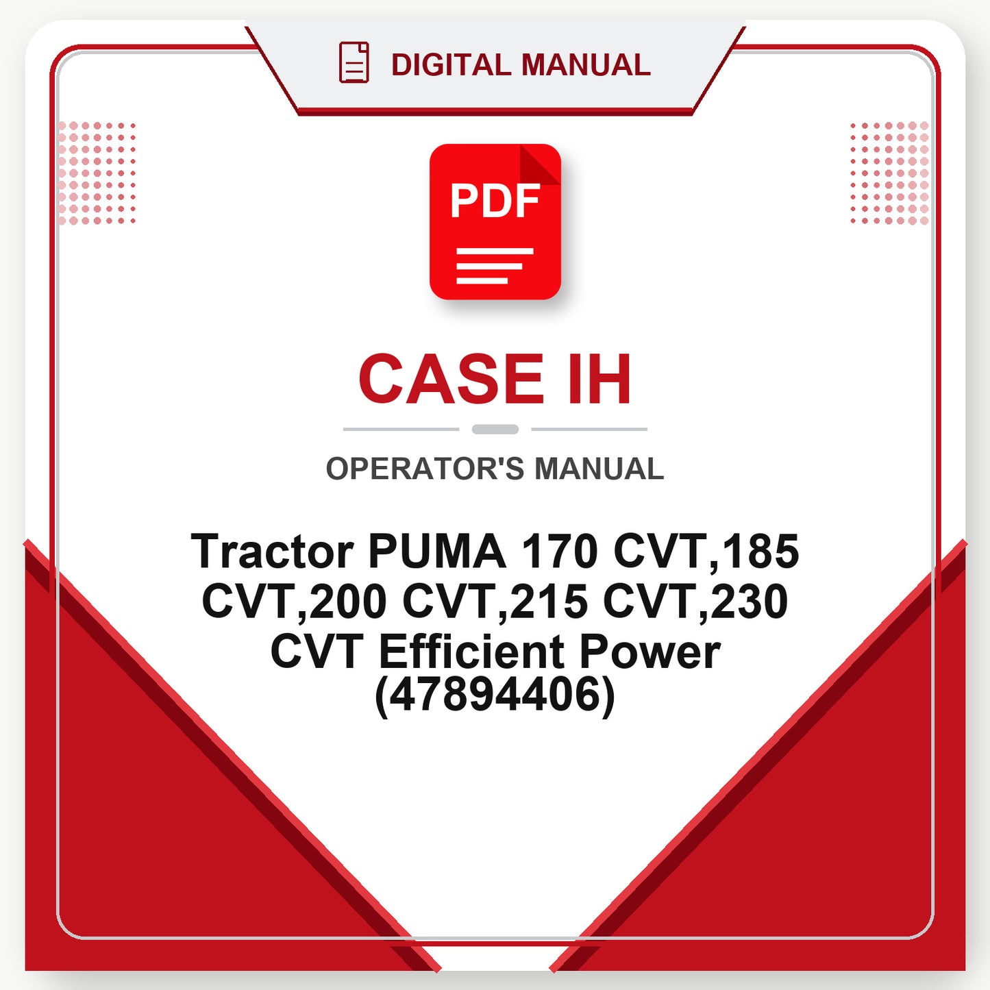 Case IH Tractor PUMA 170 CVT,185 CVT,200 CVT,215 CVT,230 CVT Efficient Power Operator's Manual (47894406)