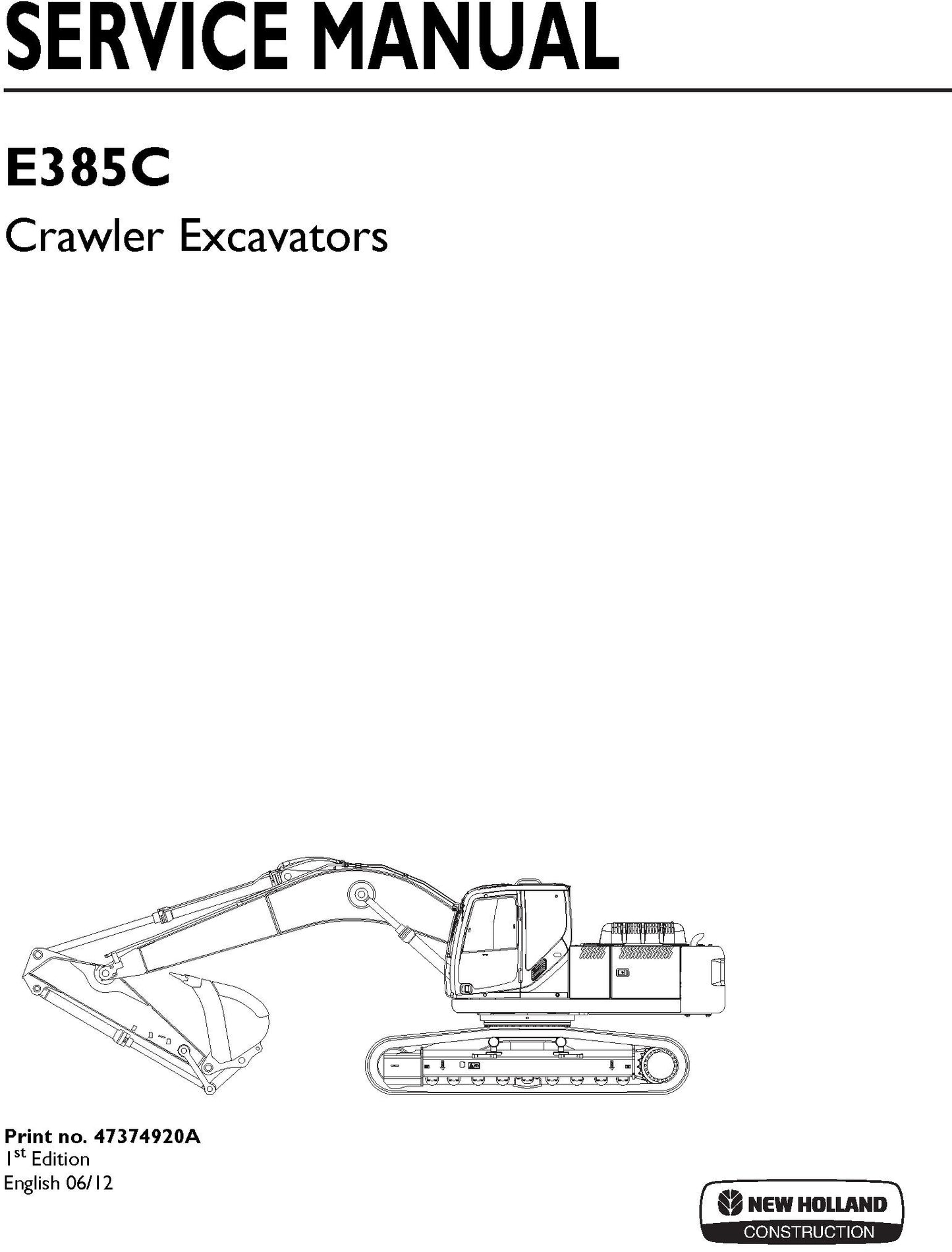 New Holland E385C Crawler Excavators Service Repair Manual 47374920A