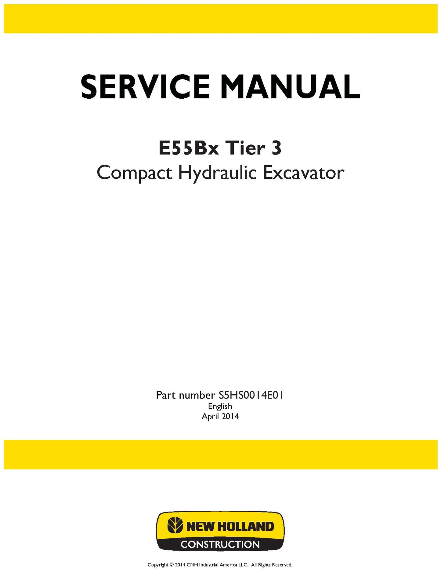 New Holland E55Bx Tier 3 Compact Hydraulic Excavator Service Repair Manual S5HS0014E01