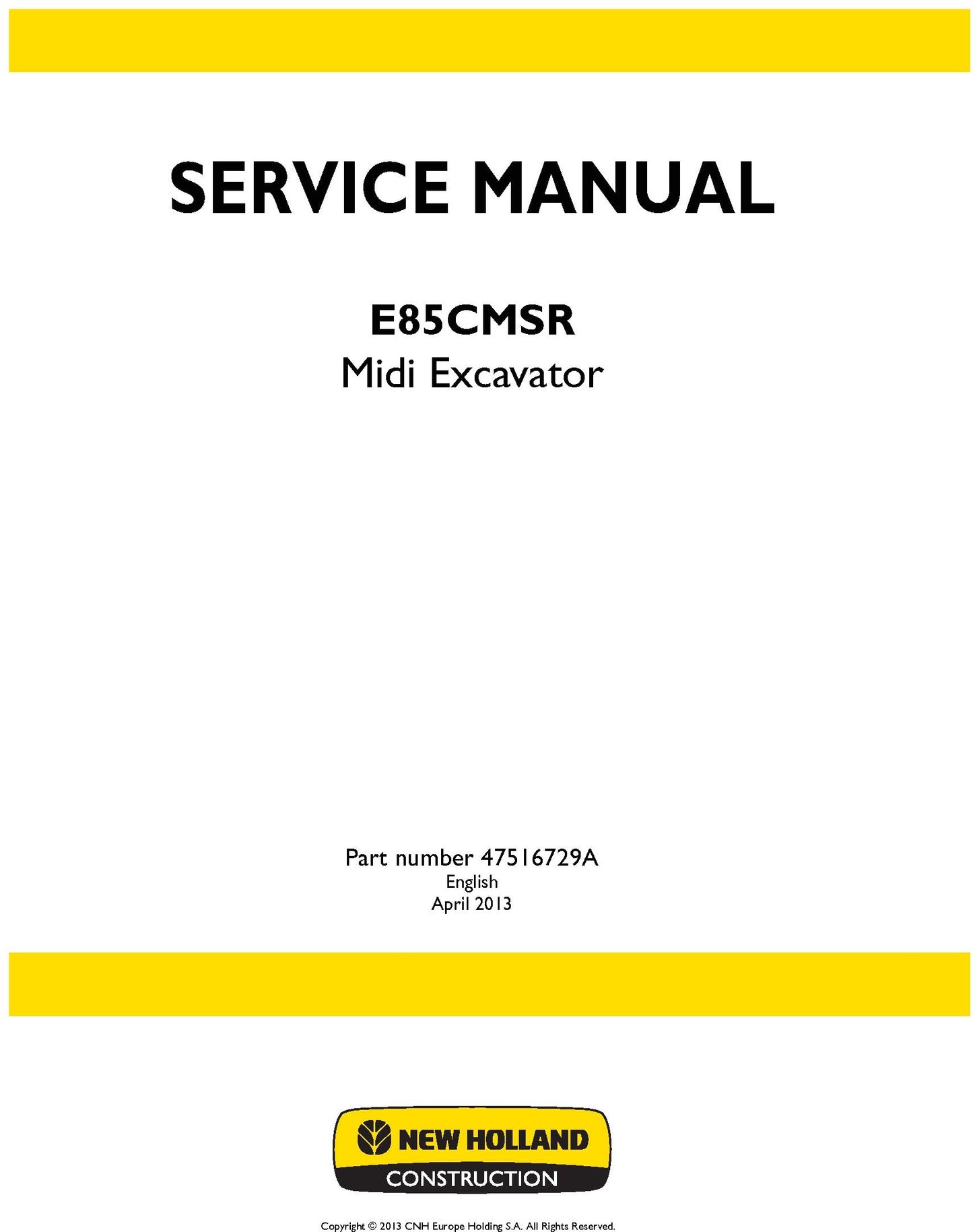 New Holland E85CMSR Midi Excavator Service Repair Manual 47516729A
