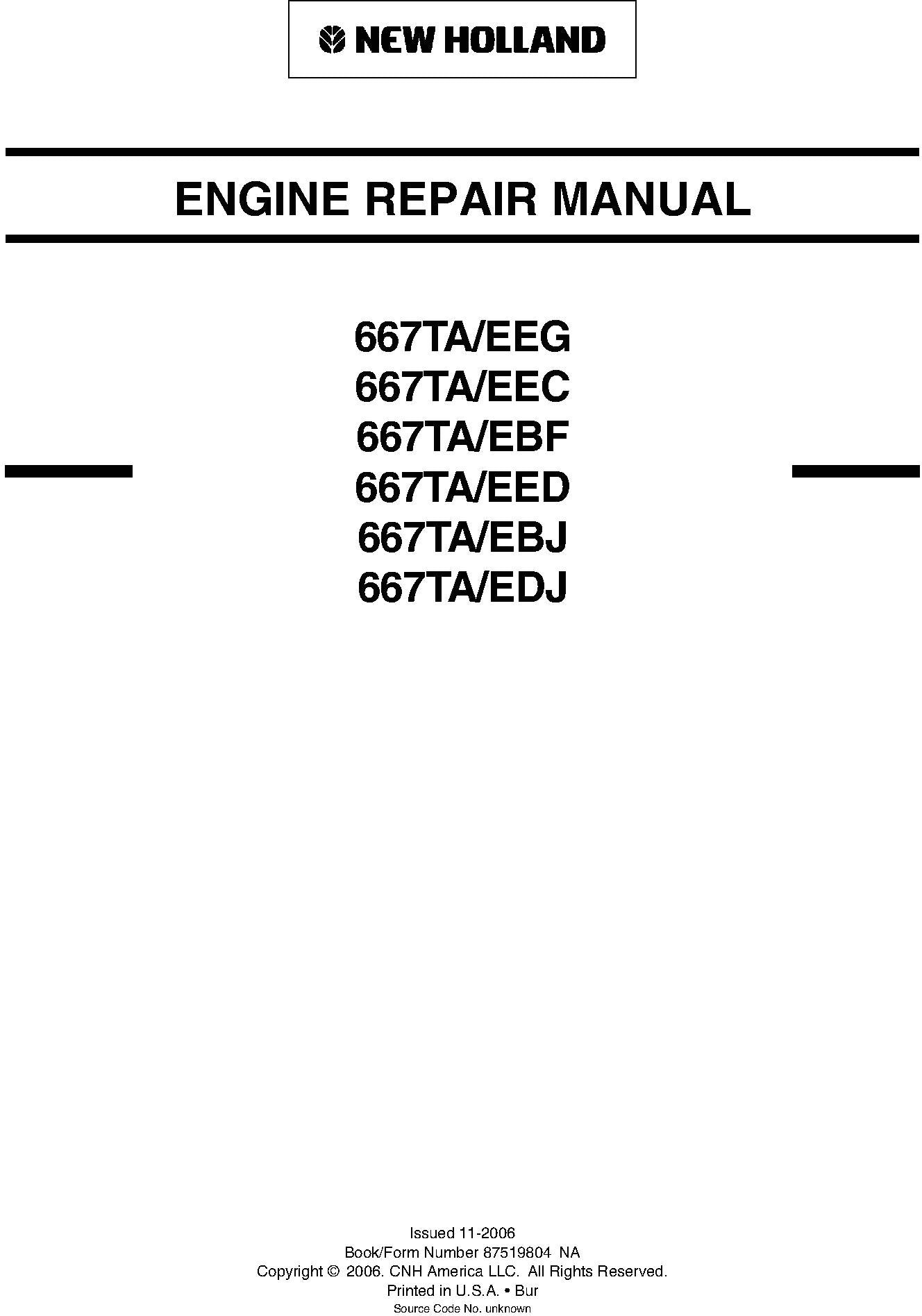 New Holland ENGINE Service Repair Manual 667TAEEG 667TAEEC 667TAEBF 667TAEED 667TAEBJ 667TAEDJ Service Repair Manual 87519804na
