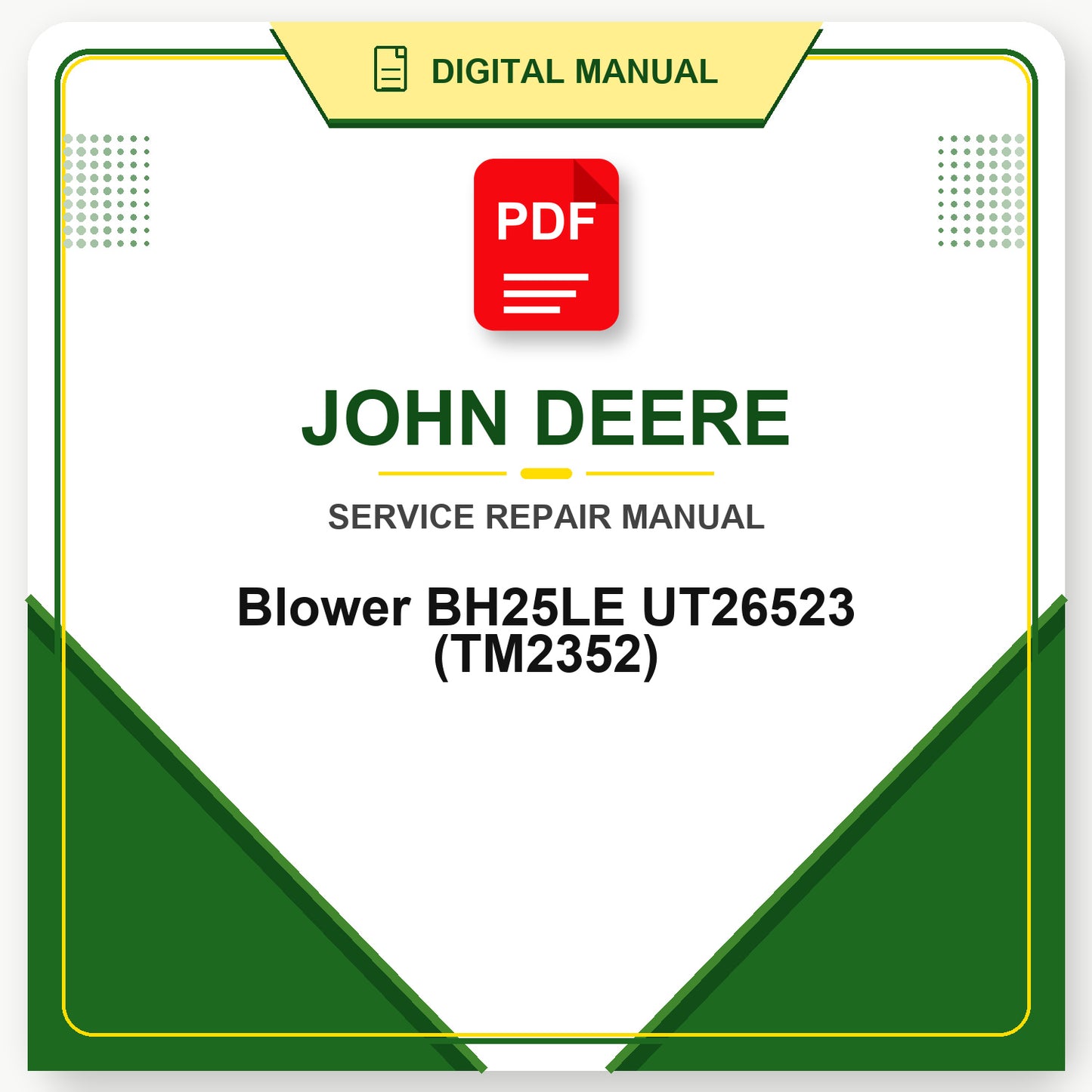 John Deere Blower BH25LE UT26523 Technical Manual (TM2352)