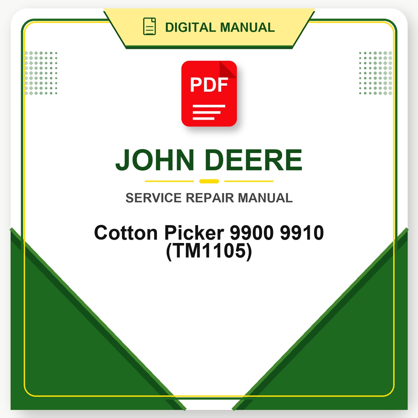 John Deere Cotton Picker 9900 9910 Technical Manual (TM1105)