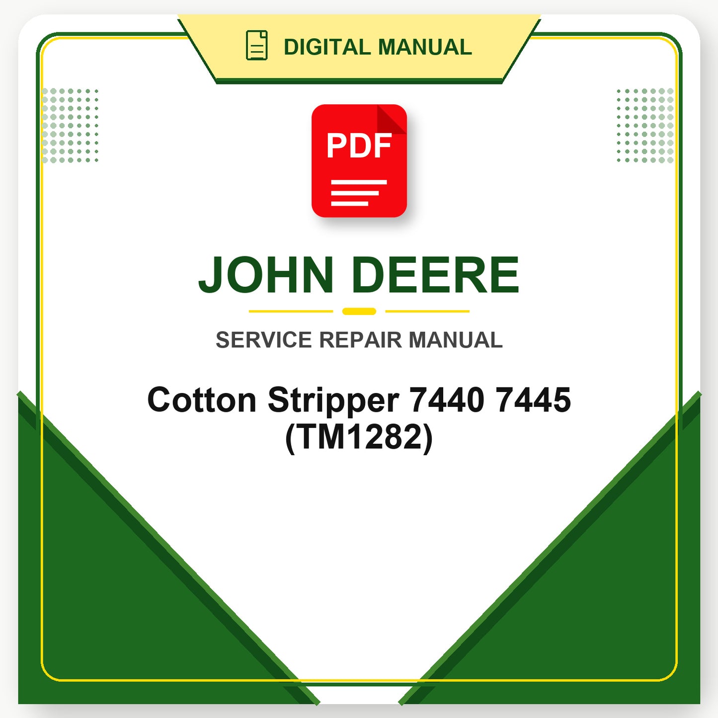 John Deere Cotton Stripper 7440 7445 Technical Manual (TM1282)