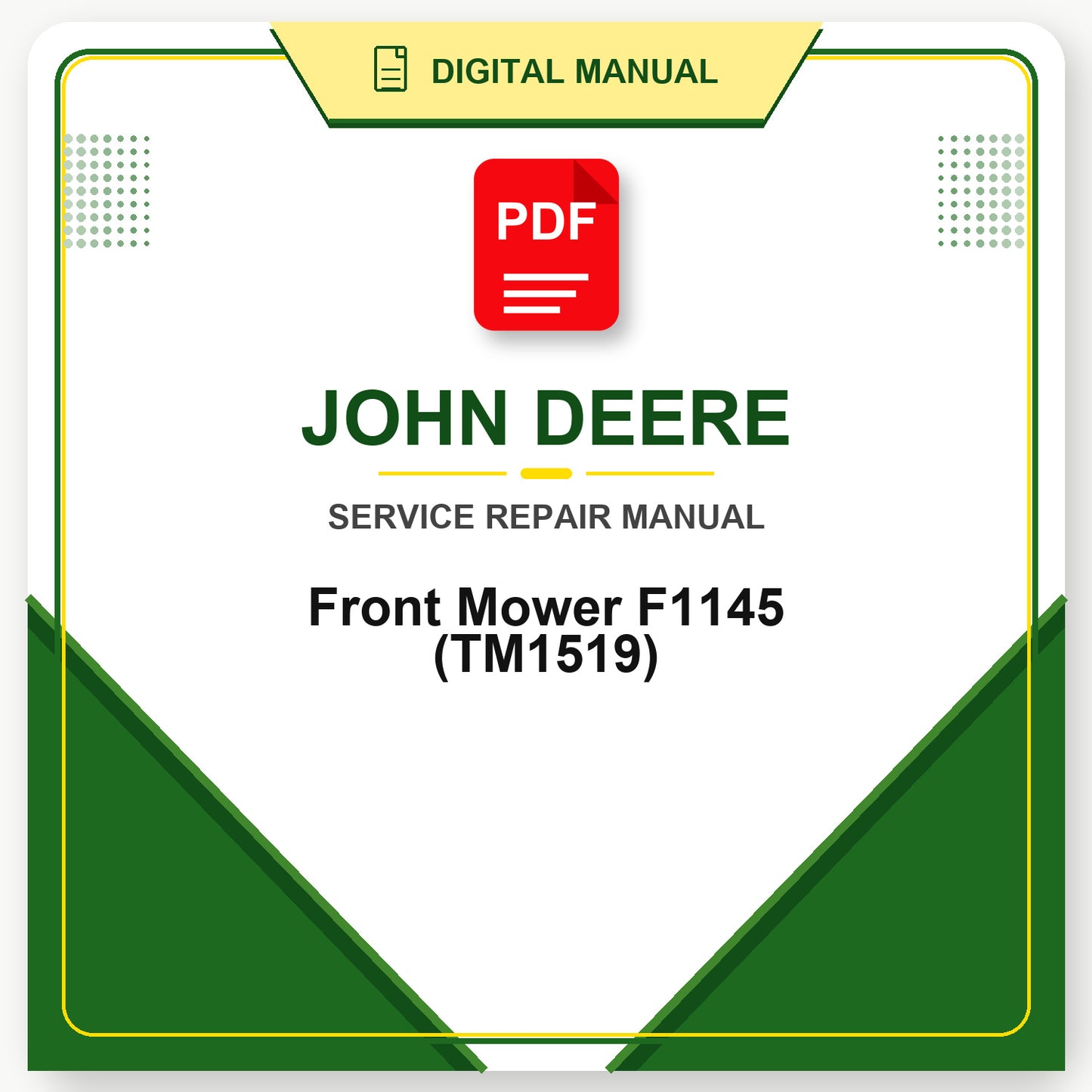 John Deere Front Mower F1145 Technical Manual (TM1519)