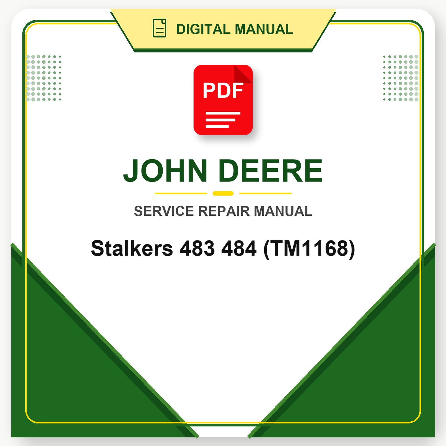 John Deere Stalkers 483 484 Technical Manual (TM1168)