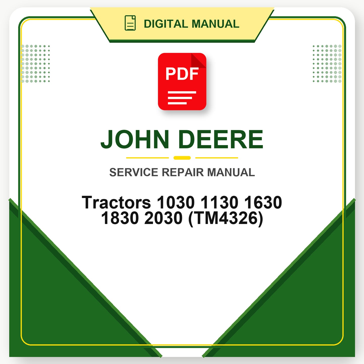 John Deere Tractors 1030 1130 1630 1830 2030 Technical Manual (TM4326)