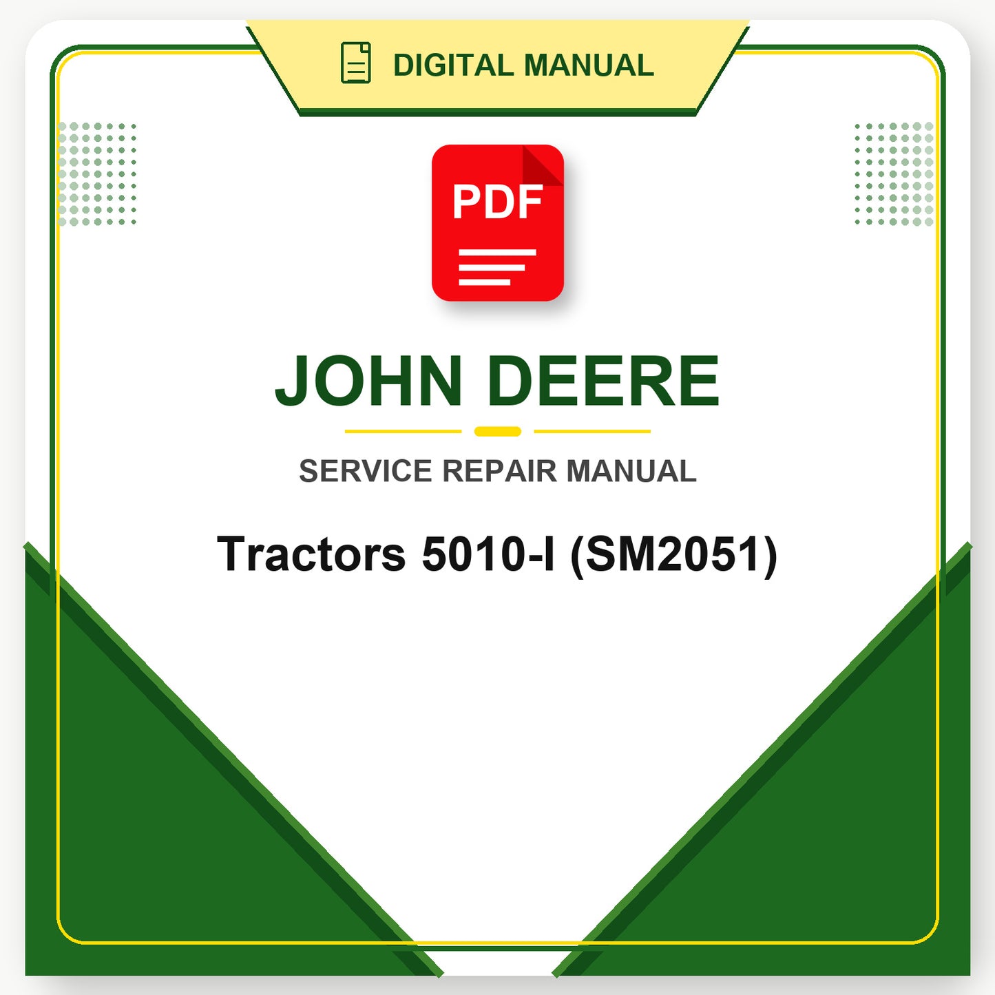 John Deere Tractors 5010-I Service Manual (SM2051)