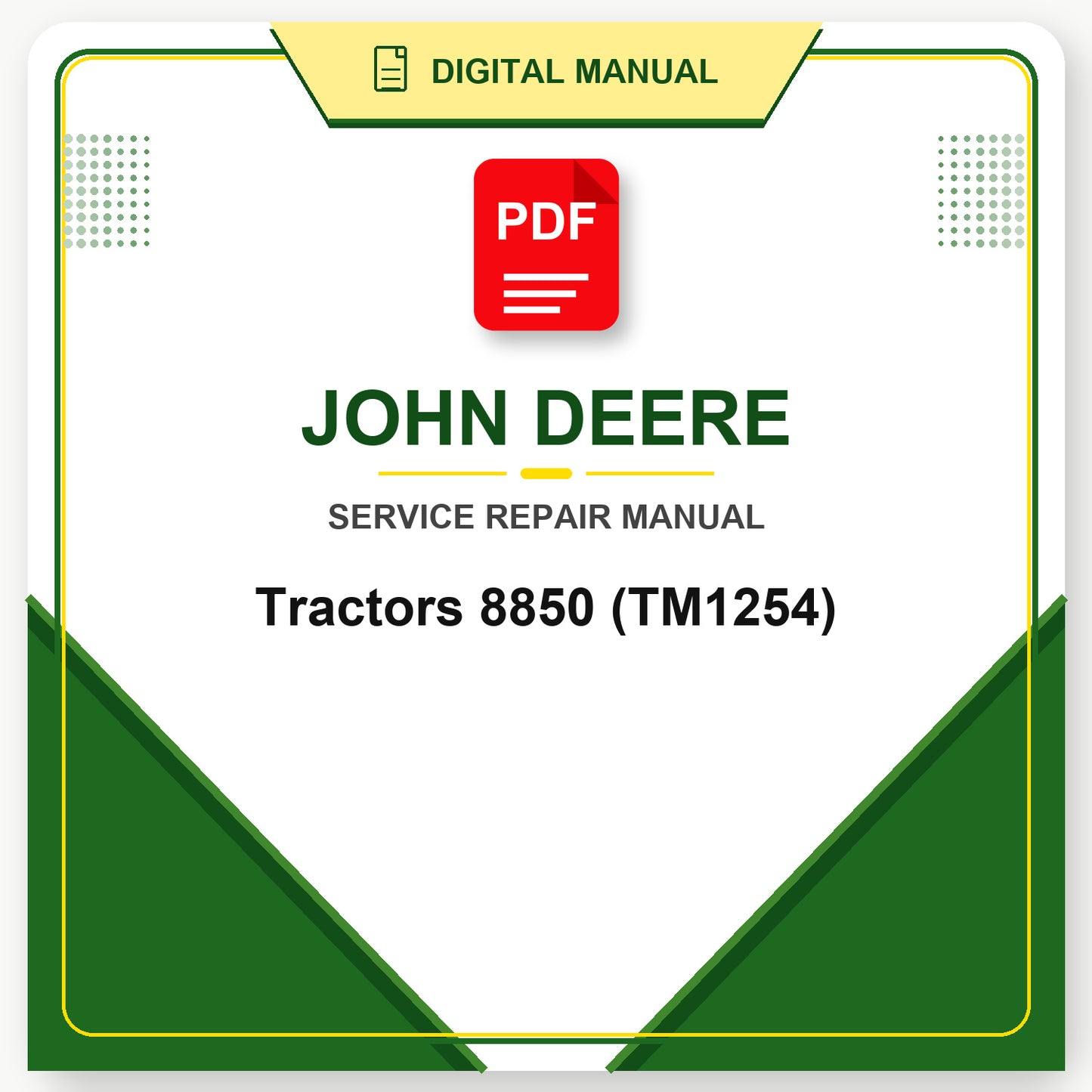 John Deere Tractors 8850 Technical Manual (TM1254)