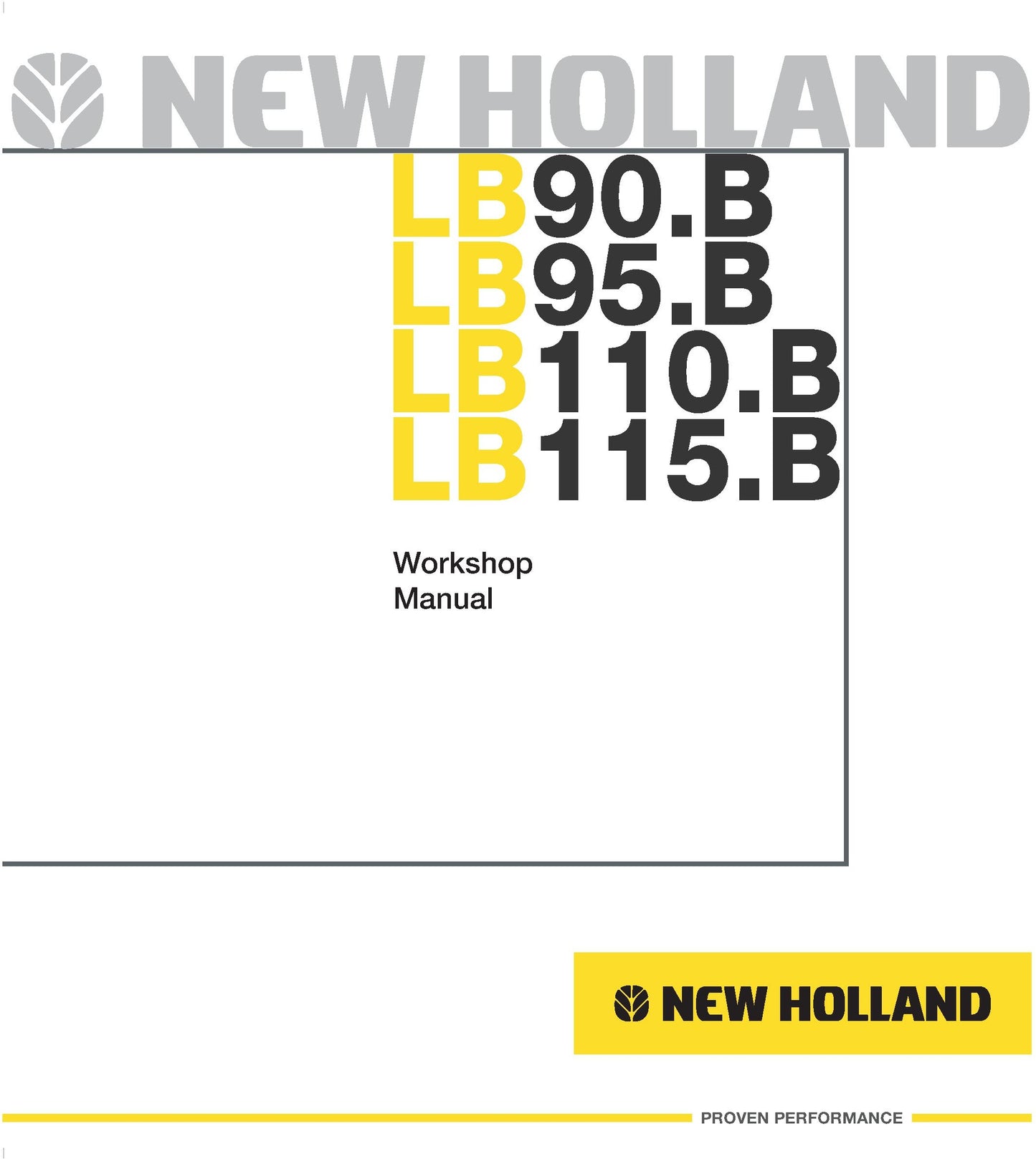 New Holland LB90.B LB95.B LB110.B LB115.B Workshop Manual 60413547